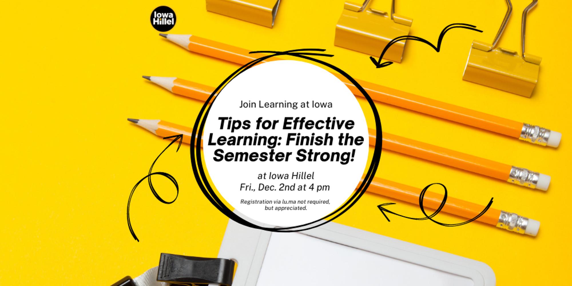 Tips for Effective Learning: Finish the Semester Strong! · Luma