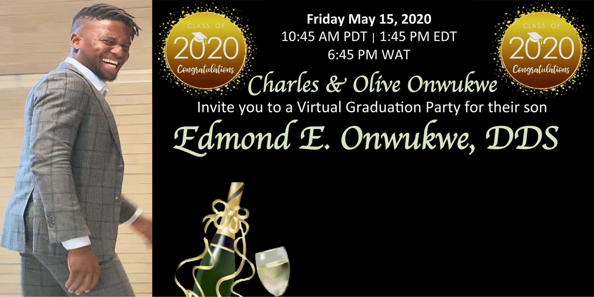 Cover Image for Virtual Graduation Party - Edmond E. Onwukwe, DDS