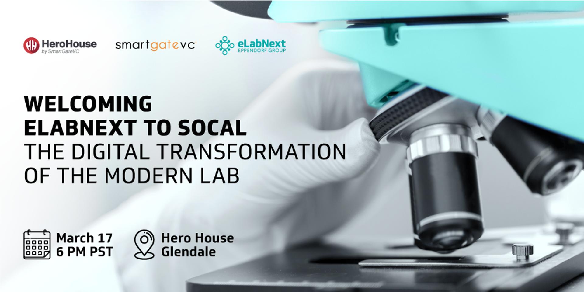 Cover Image for Welcoming eLabNext to SoCal | The Digital Transformation of the Modern Lab