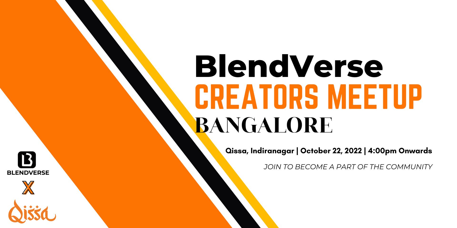 Cover Image for BlendVerse™️ Creators Meetup Bangalore