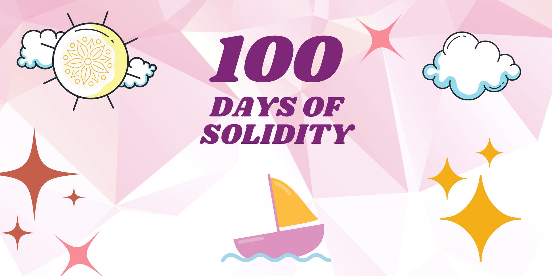 Cover Image for ⛵100 Days of Solidity