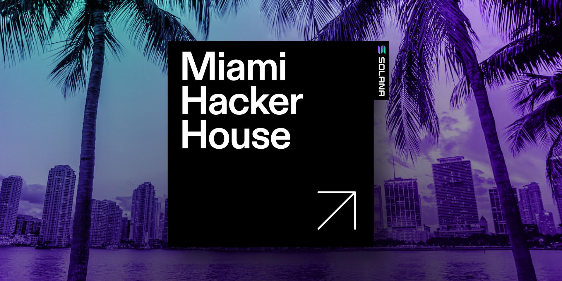 Cover Image for Miami Hacker House