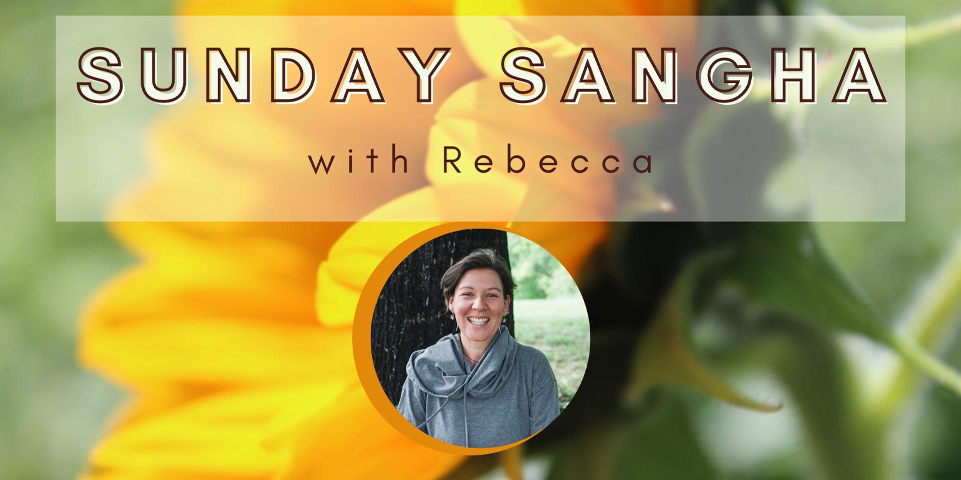Cover Image for Sunday Sangha with Rebecca