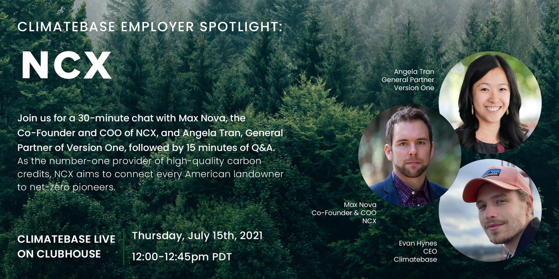 Cover Image for Climatebase LIVE: "Forestry & Carbon Markets" 
— with NXC co-founder Max Nova & Angela Tran of Version One Ventures