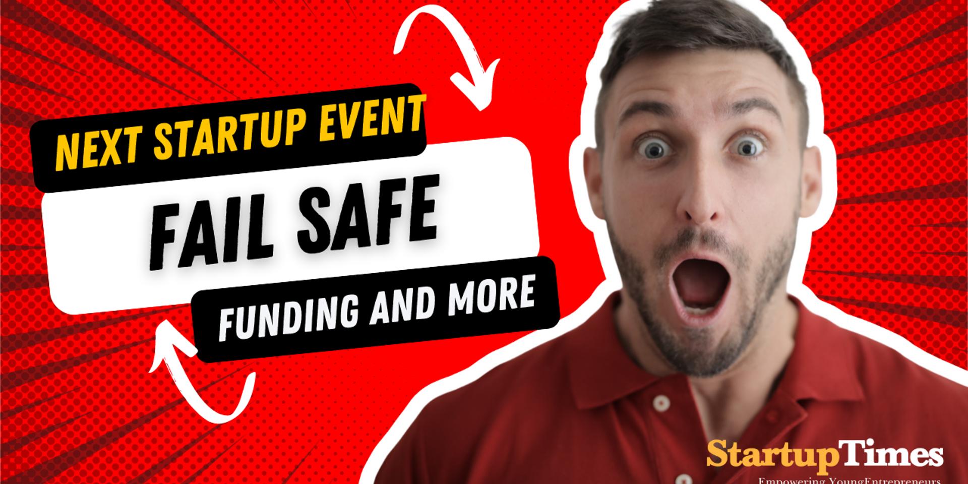 Cover Image for NEXT STARTUP EVENT – FAIL SAFE Partnership with NASSCOM & F6S