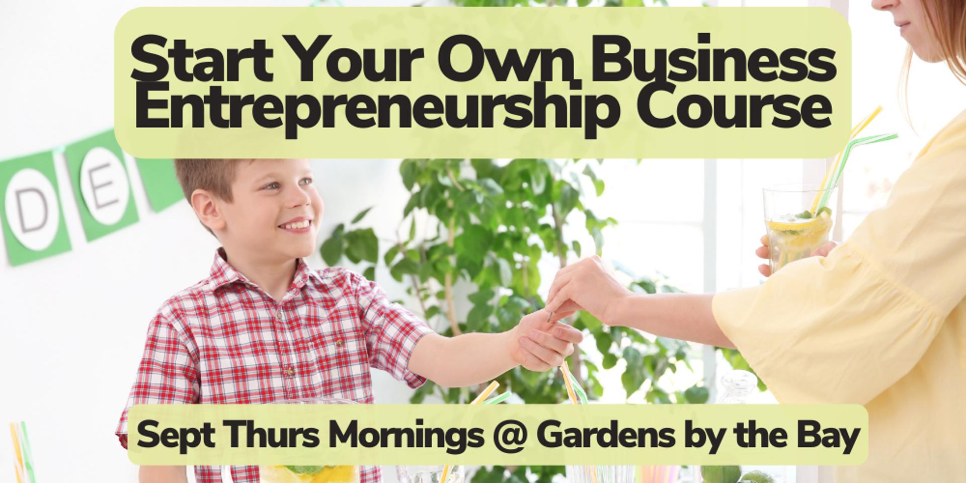 Cover Image for Start Your Own Business Entrepreneurship Course (Sept AM-Cohort)
