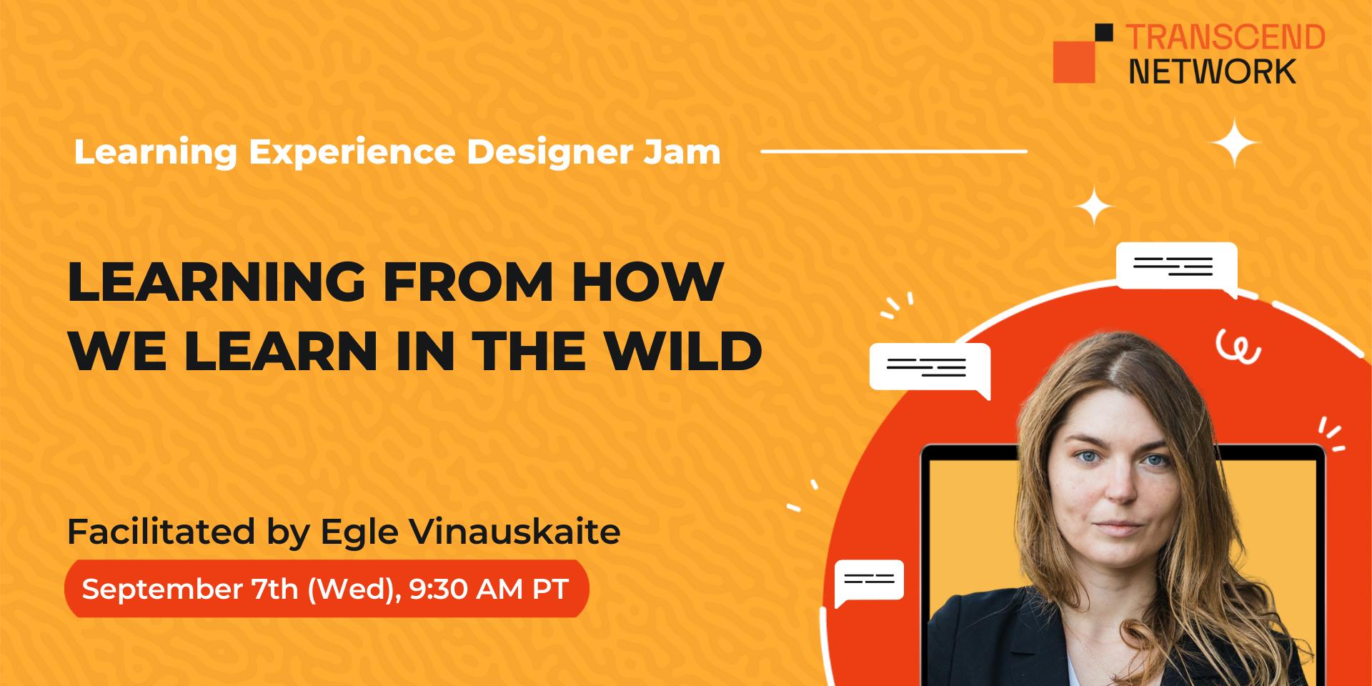 Cover Image for Learning from how we learn in the wild | LXP Jam with Egle Vinauskaite