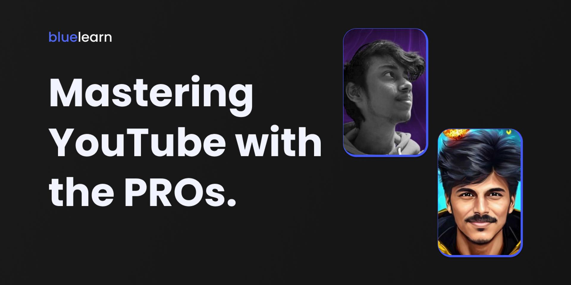 Cover Image for Mastering YouTube <> Bluelearn