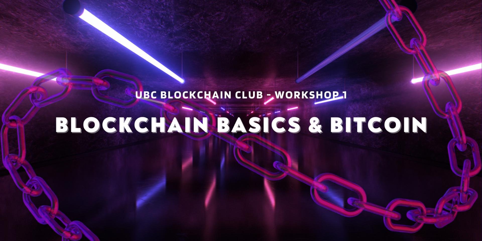 Cover Image for Workshop 1: Blockchain Basics & Bitcoin