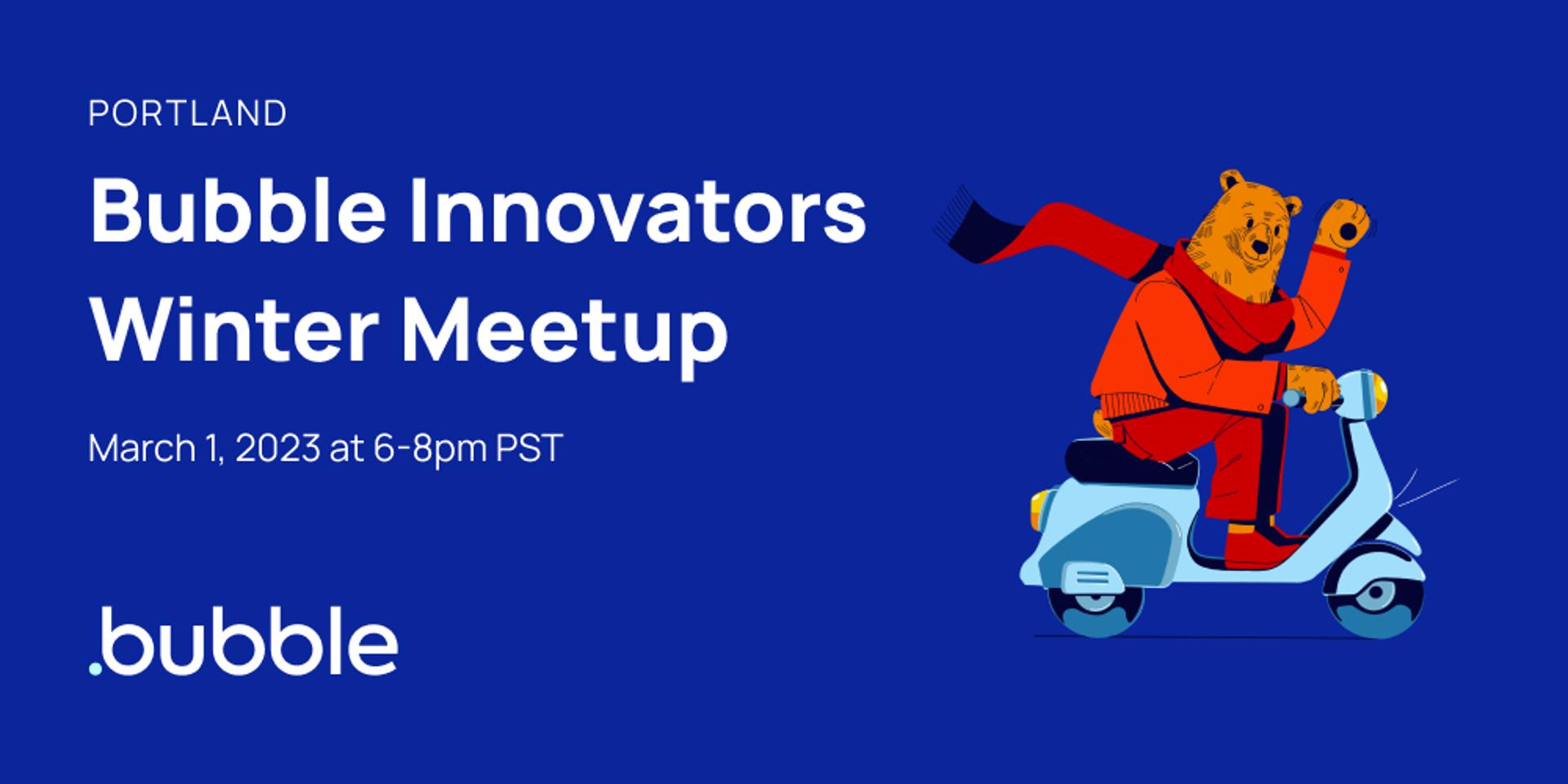 Cover Image for Portland Bubble Innovators Winter Meetup