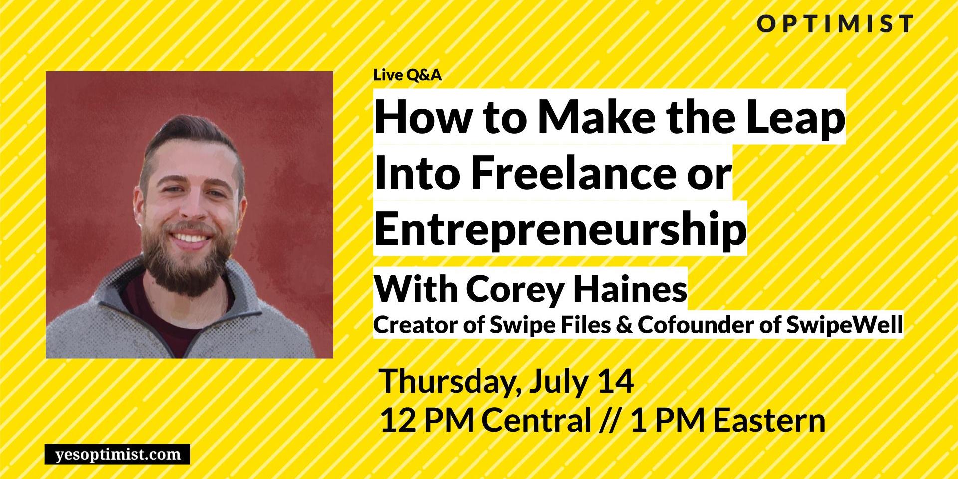 Cover Image for How to Make the Leap Into Freelance or Entrepreneurship with Corey Haines