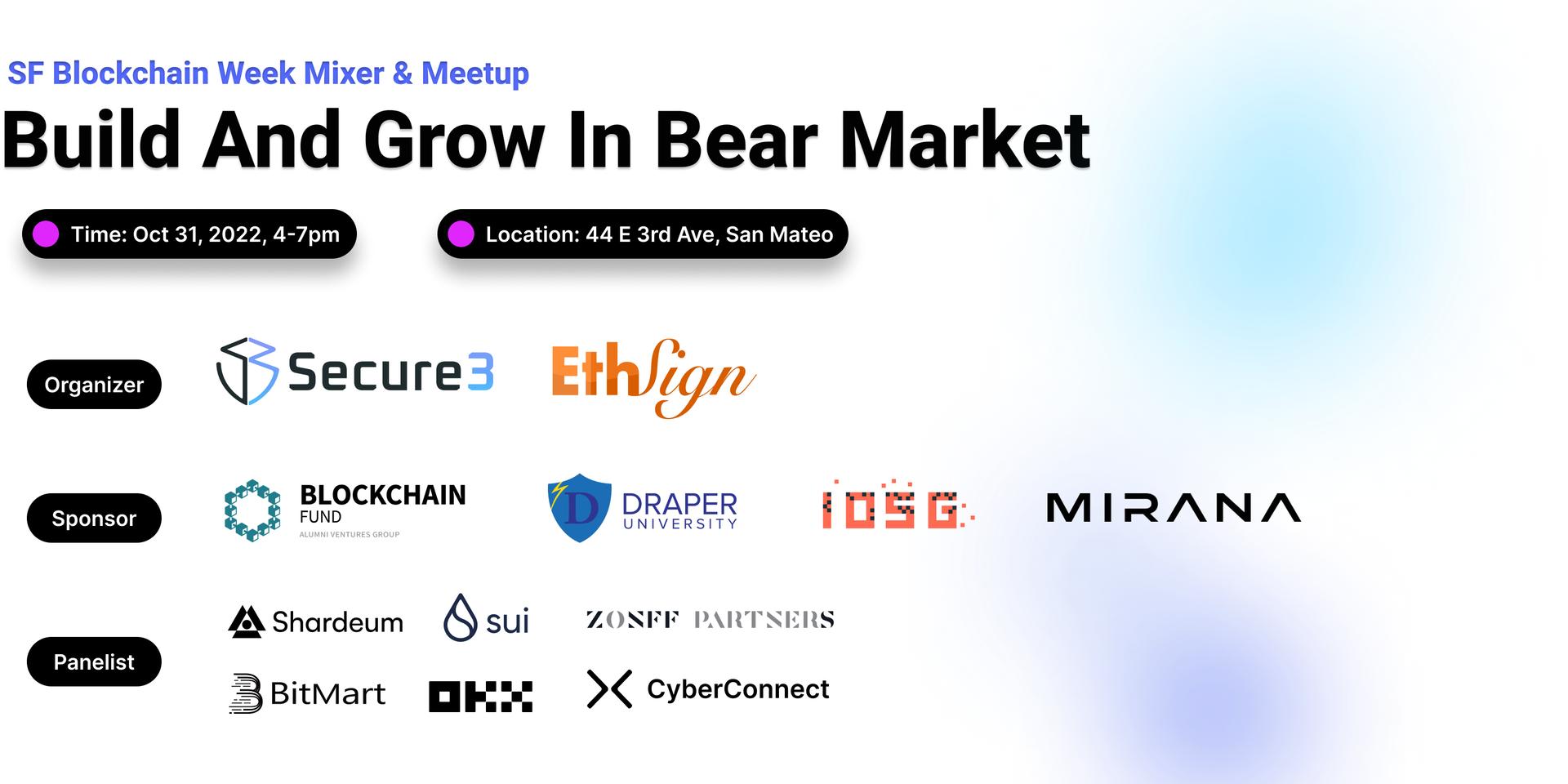 Cover Image for Build and Grow in Bear Market - SF Blockchain Week with Secure3, EthSign, Draper U, Aptos and Alumni Ventures
