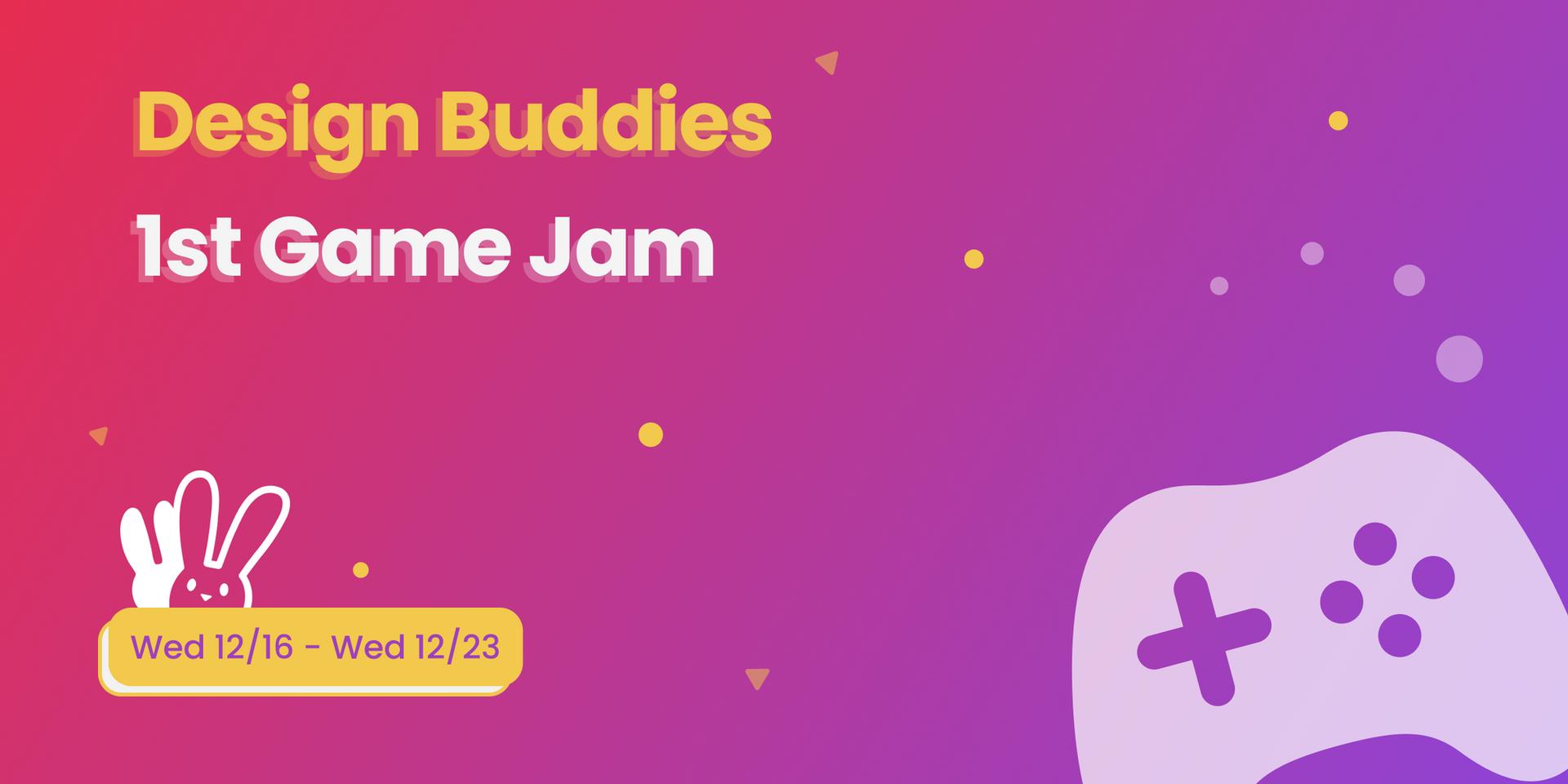Cover Image for Design Buddies 1st Game Jam - Kick Off