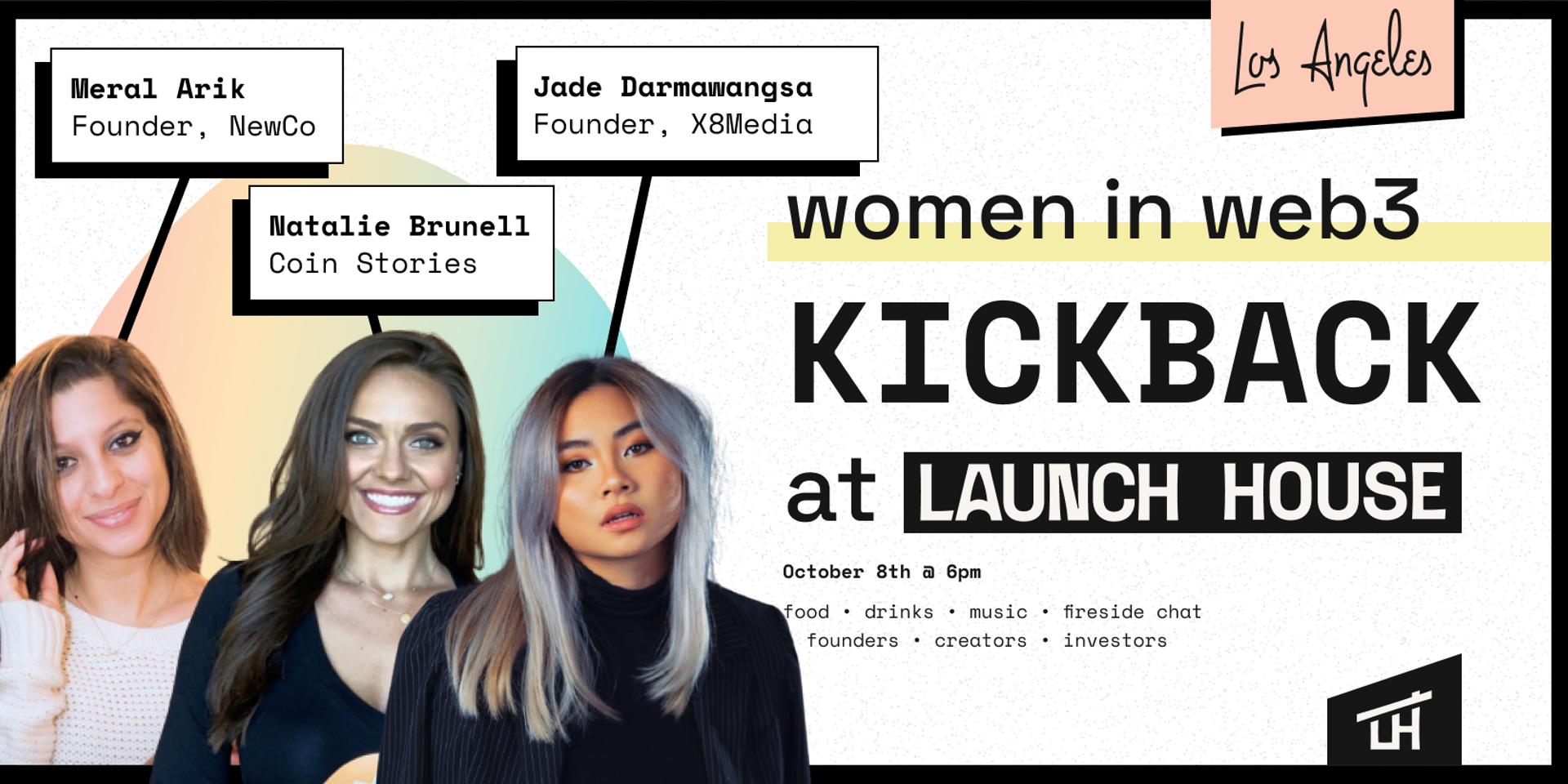 Cover Image for Female Founder KICKBACK -  WEB3 EDDITION (LA)