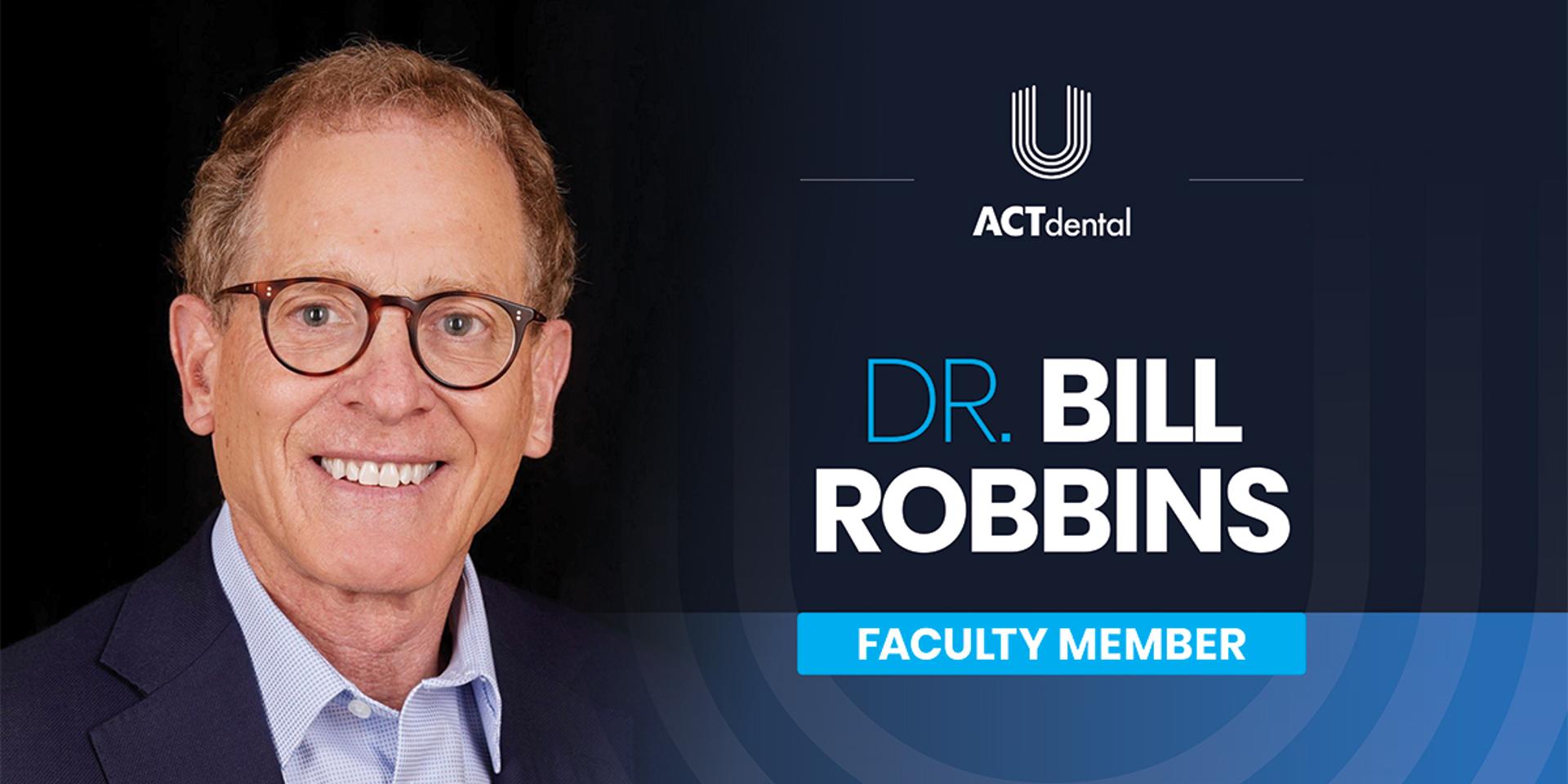Cover Image for The Secrets to Success (and Failure) in Global Diagnosis Treatment Planning with Dr. Bill Robbins & Dr. Jim Otten - ACT U Master Class on April 9th