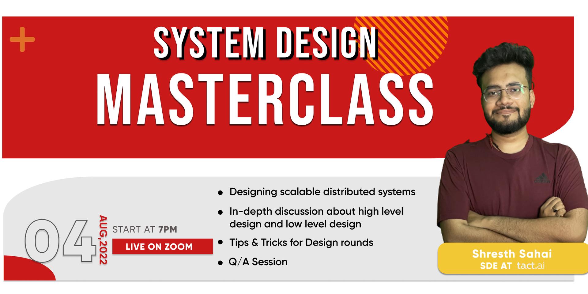 Cover Image for Masterclass On System Design Pt.3 | Shresth Bhaiya