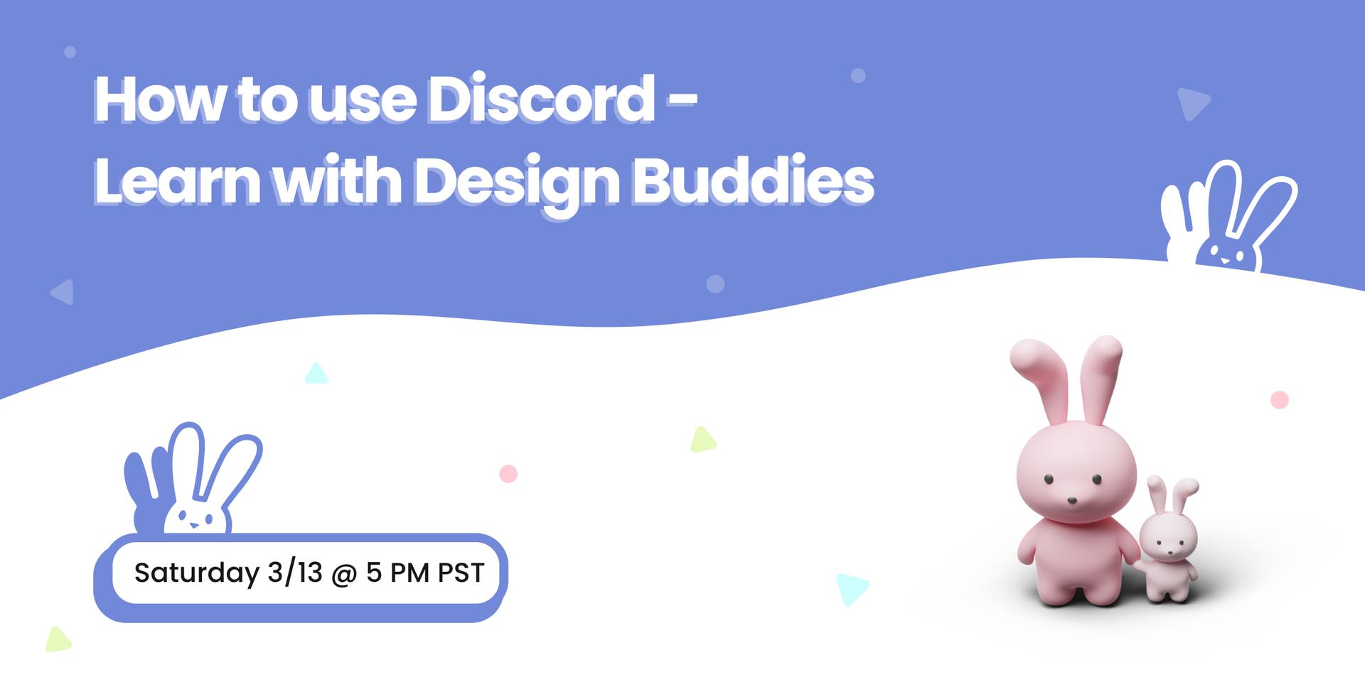 Cover Image for How to use Discord - Learn with Design Buddies