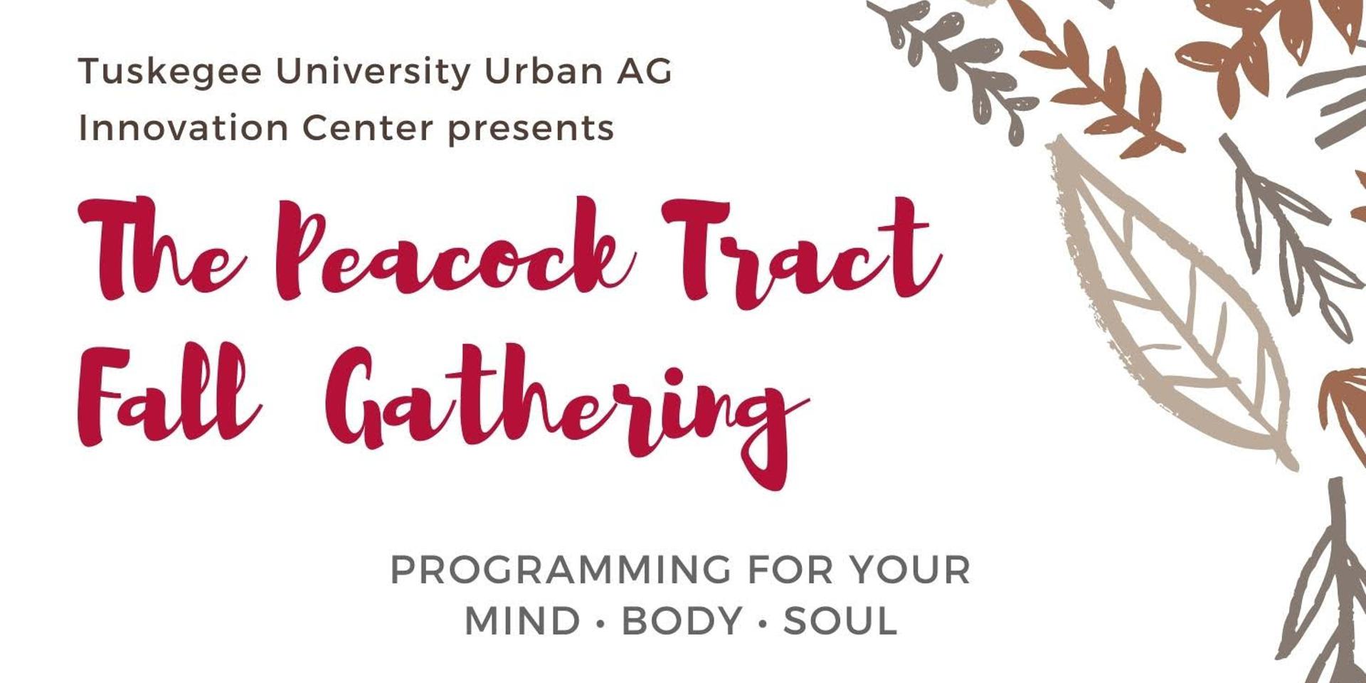 Cover Image for The Peacock Tract Fall  Gathering