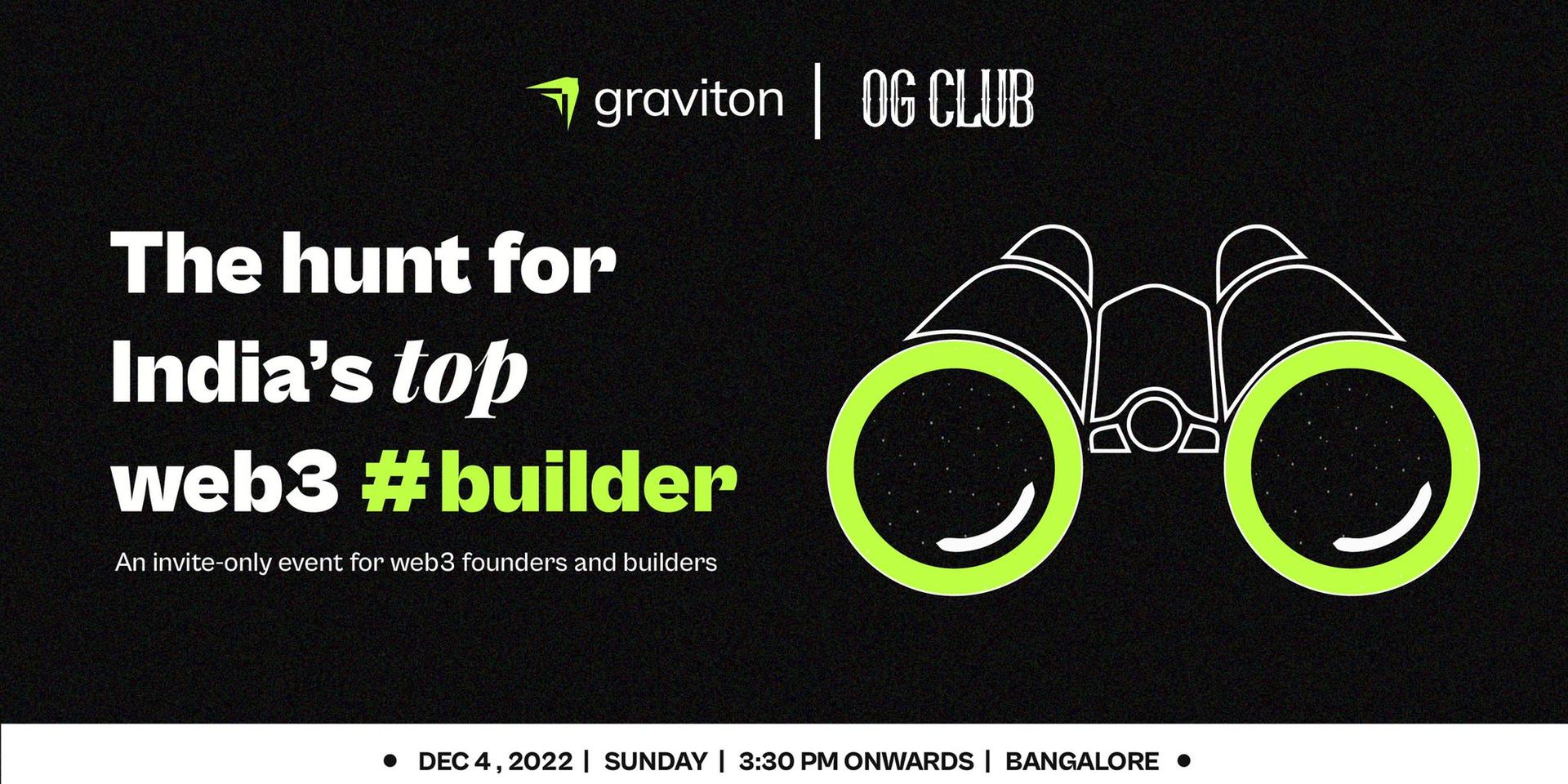 Cover Image for Hunt for India's top Web3 Builder  | OG CLUB DAO & Graviton