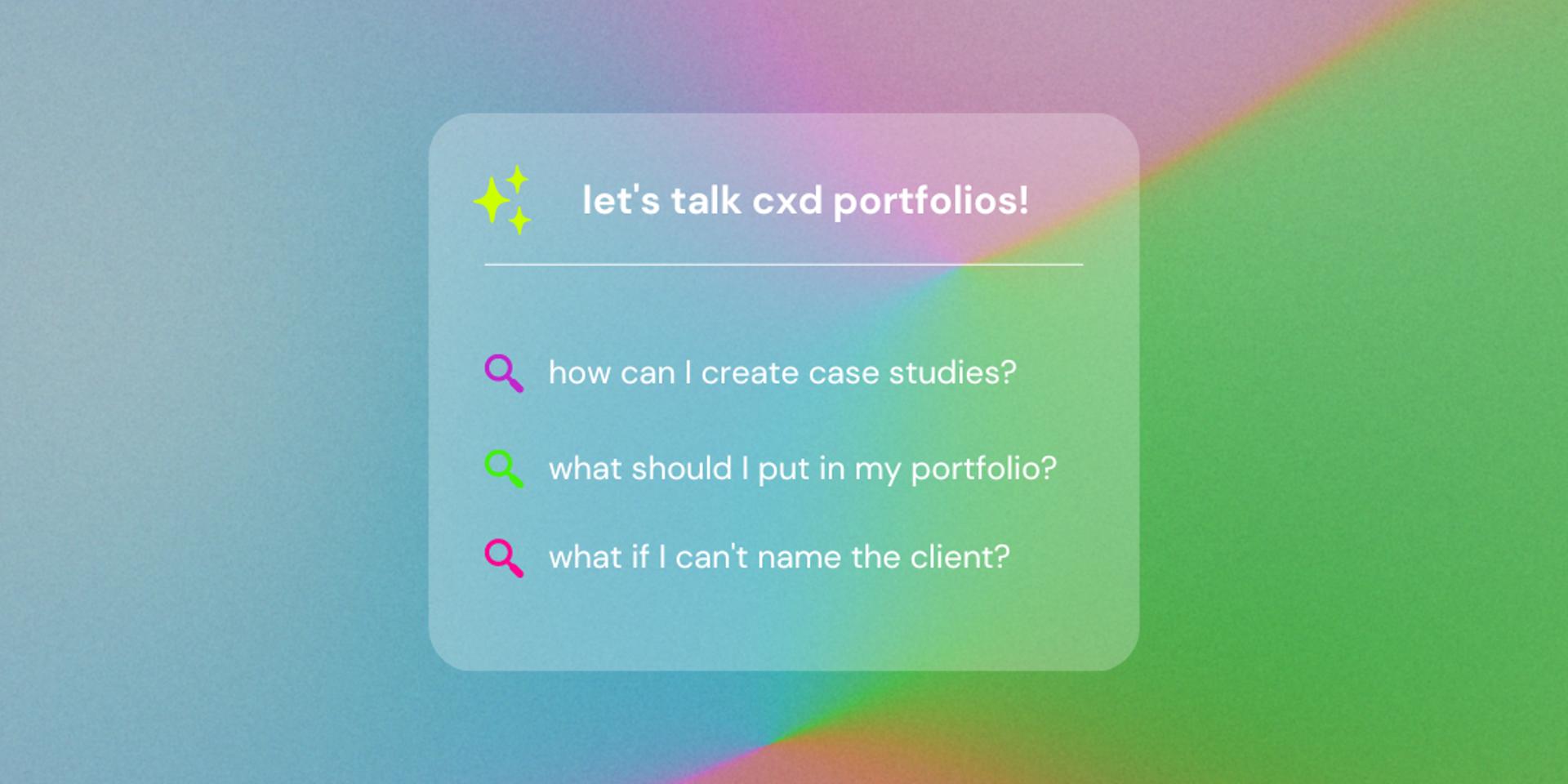 Cover Image for Let's Talk CxD Portfolios (with special guests Elaine and Millani!)
