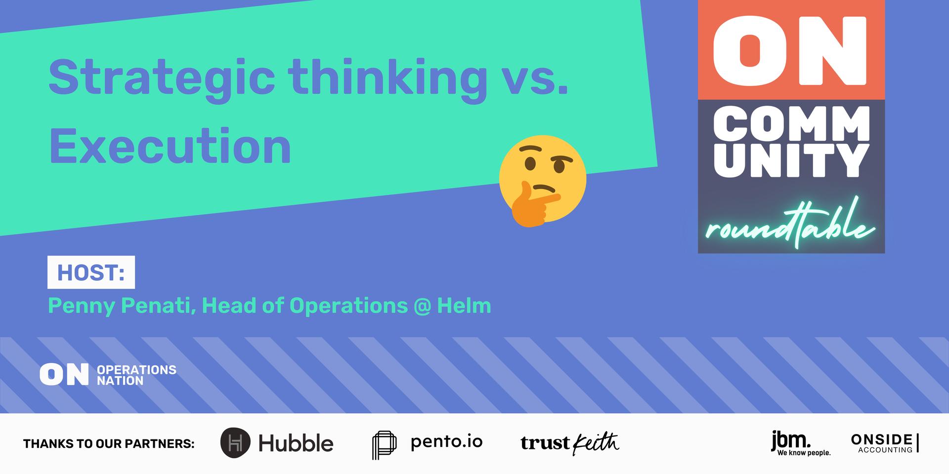 Cover Image for ON Roundtable: Strategic Thinking vs. Execution