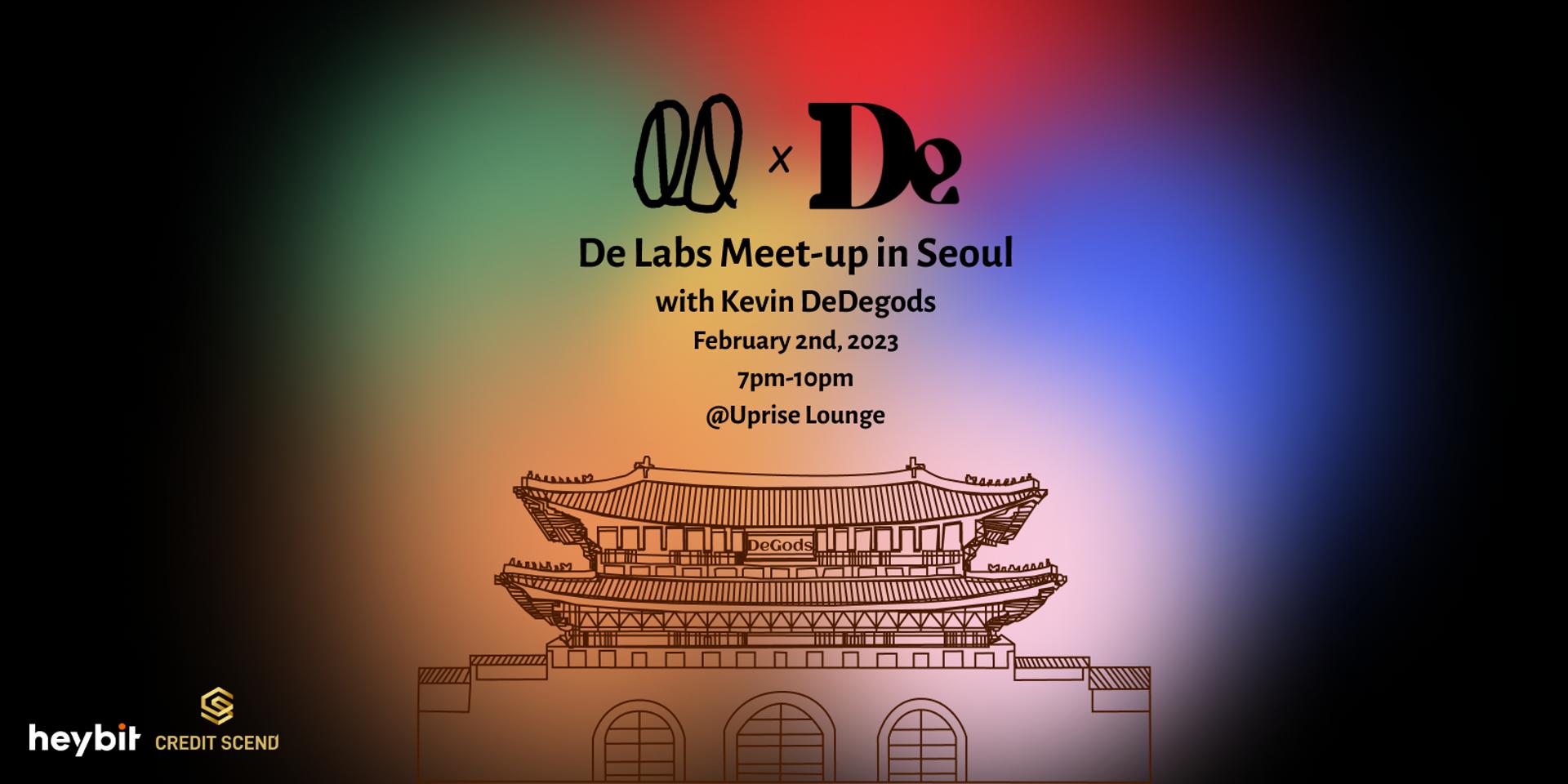 Cover Image for De Labs Meetup, Seoul w/ Kevin (RSVP)