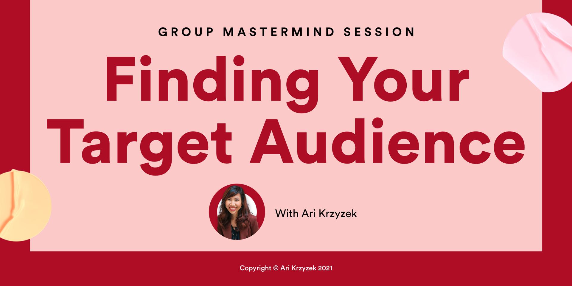 Cover Image for Mastermind: Finding Your Target Audience