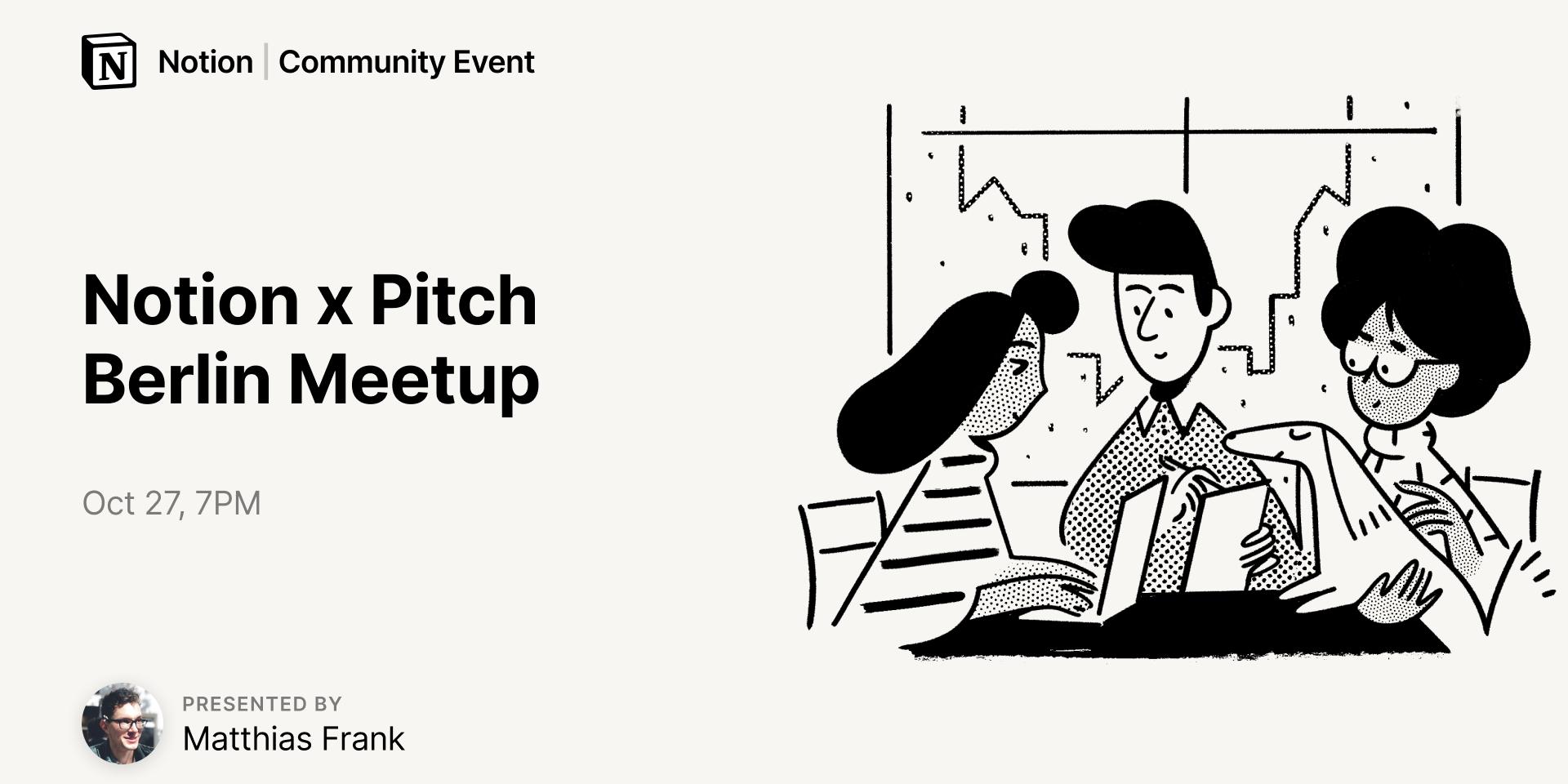 Cover Image for Notion x Pitch Community Meetup in Berlin