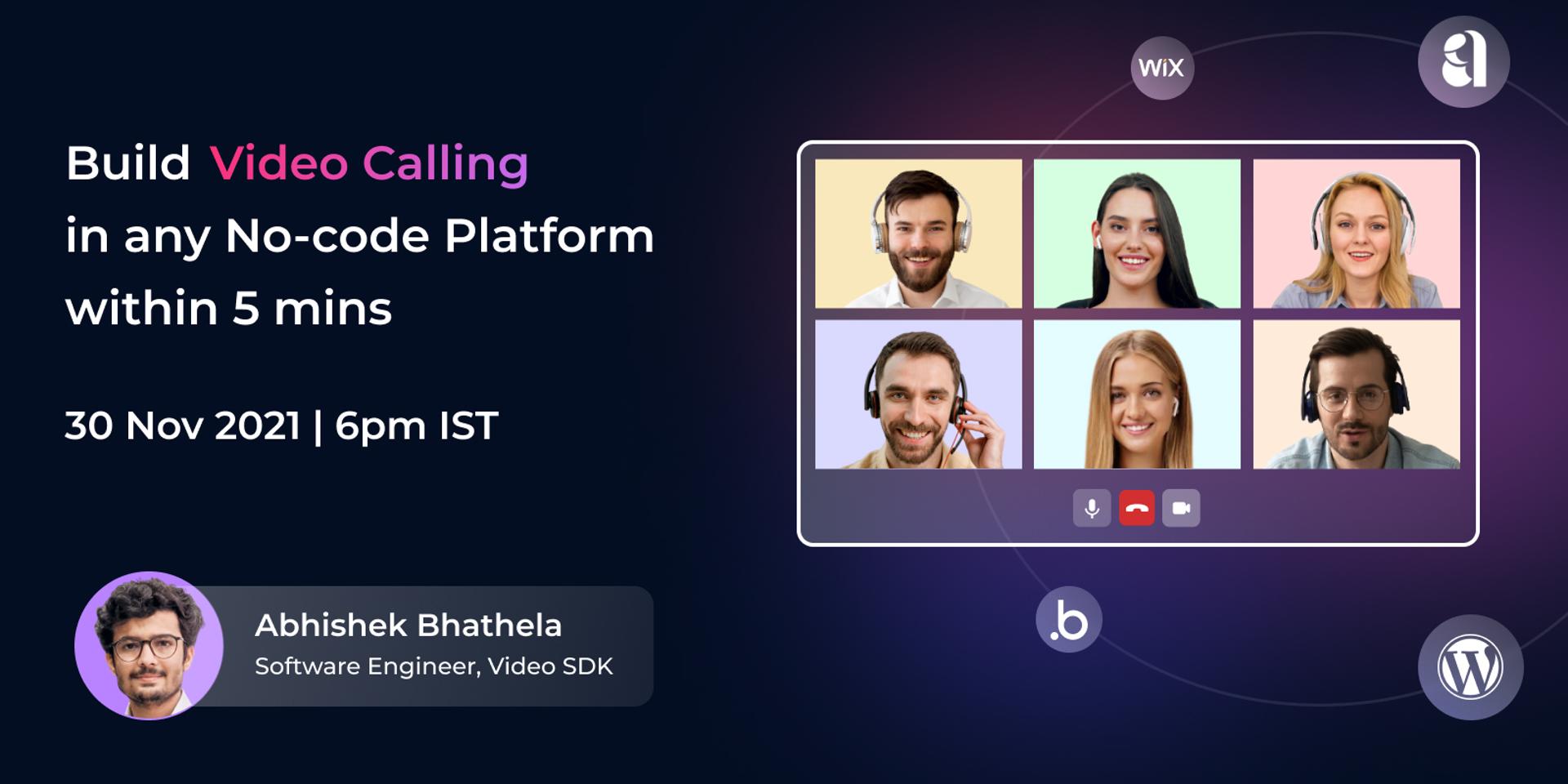 Cover Image for Build Video Calling in any No-code Platform within 5 Mins