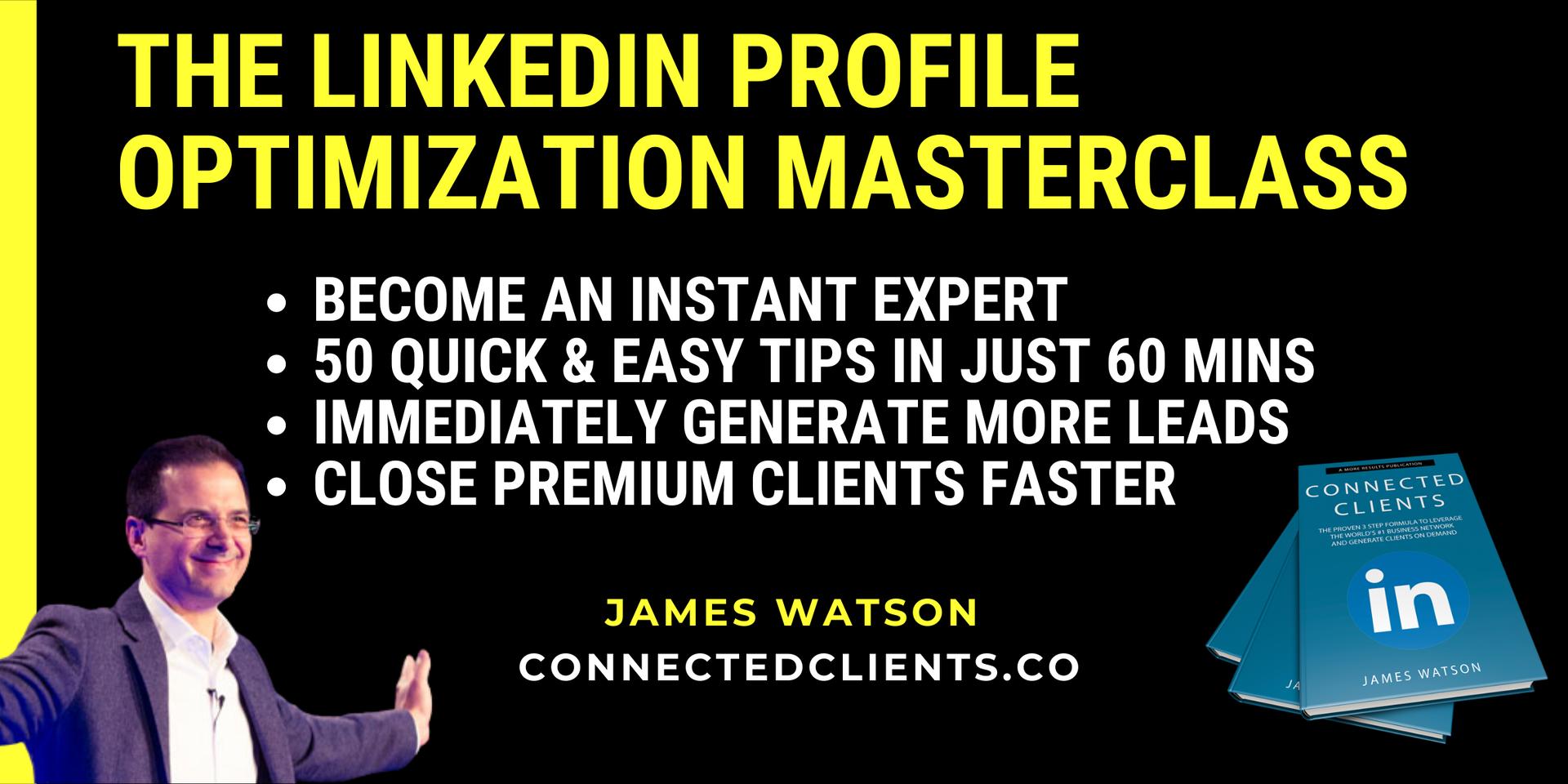 Cover Image for The LinkedIn Profile Optimization Masterclass