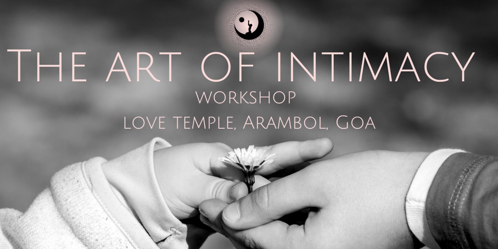 Cover Image for The Art of Intimacy Workshop 