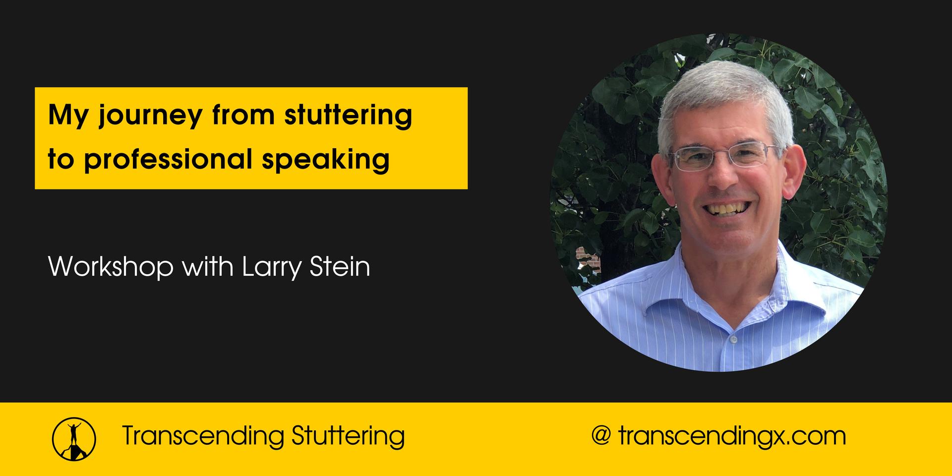 Cover Image for ⚡️ My Journey from Stuttering to Professional Speaking, with Larry Stein