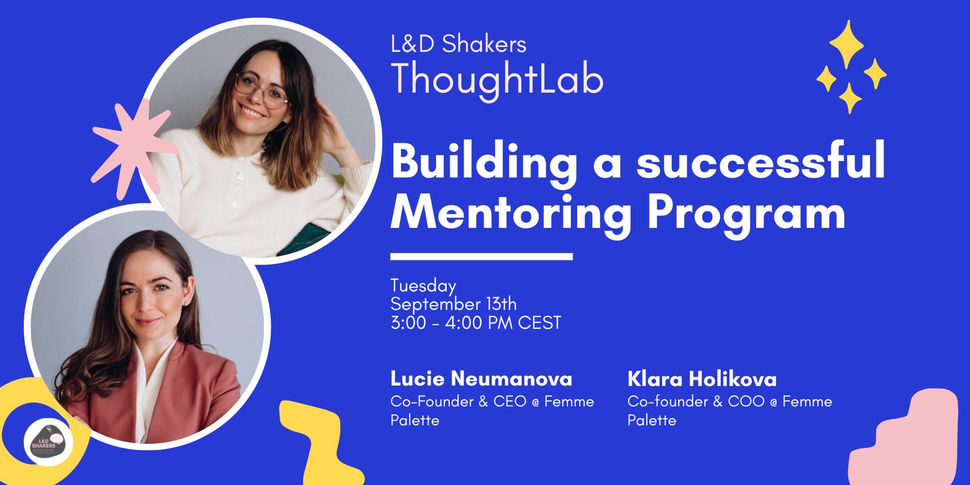 Cover Image for ThoughtLab, Building a successful Mentoring Program