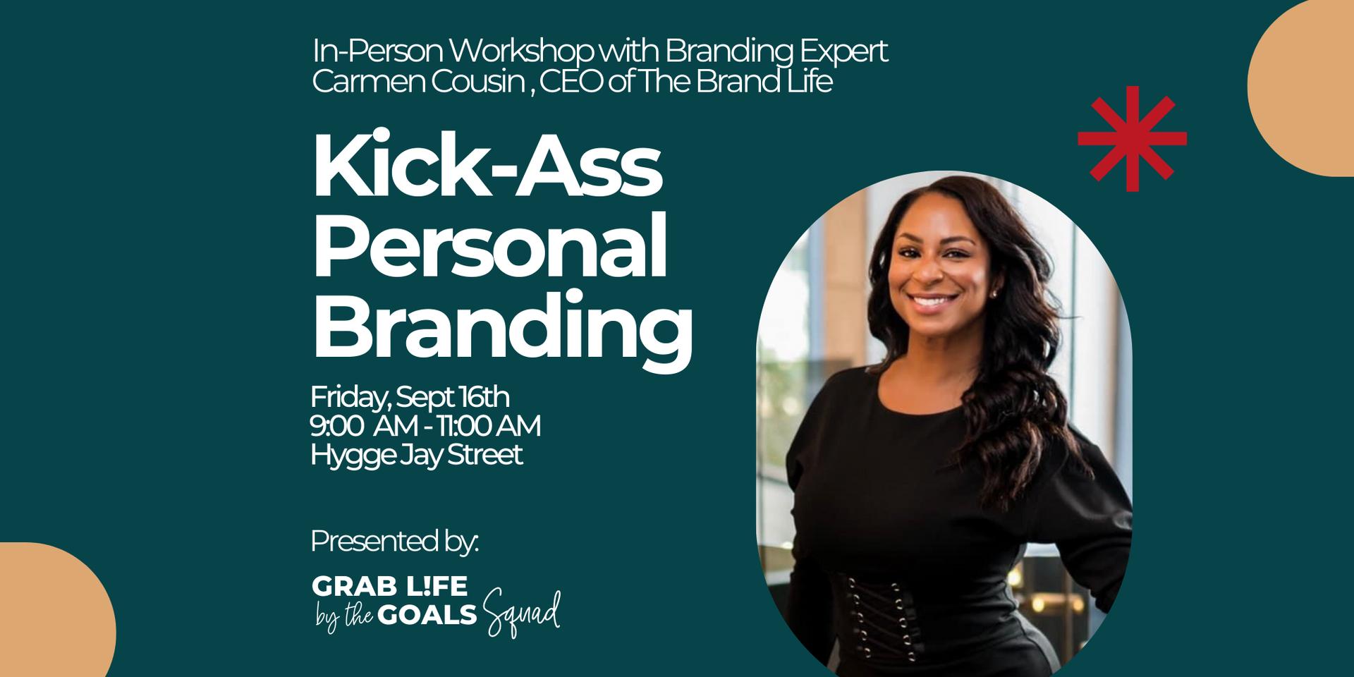Cover Image for Kick-Ass Personal Branding With Carmen Cousin - CEO of The Brand Life