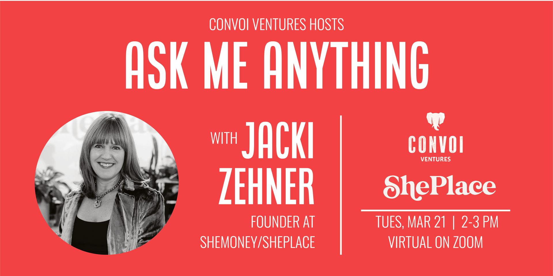 Cover Image for Convoi Ventures Hosts an AMA with Jacki Zehner, Founder at ShePlace/SheMoney + Former Partner at Goldman Sachs