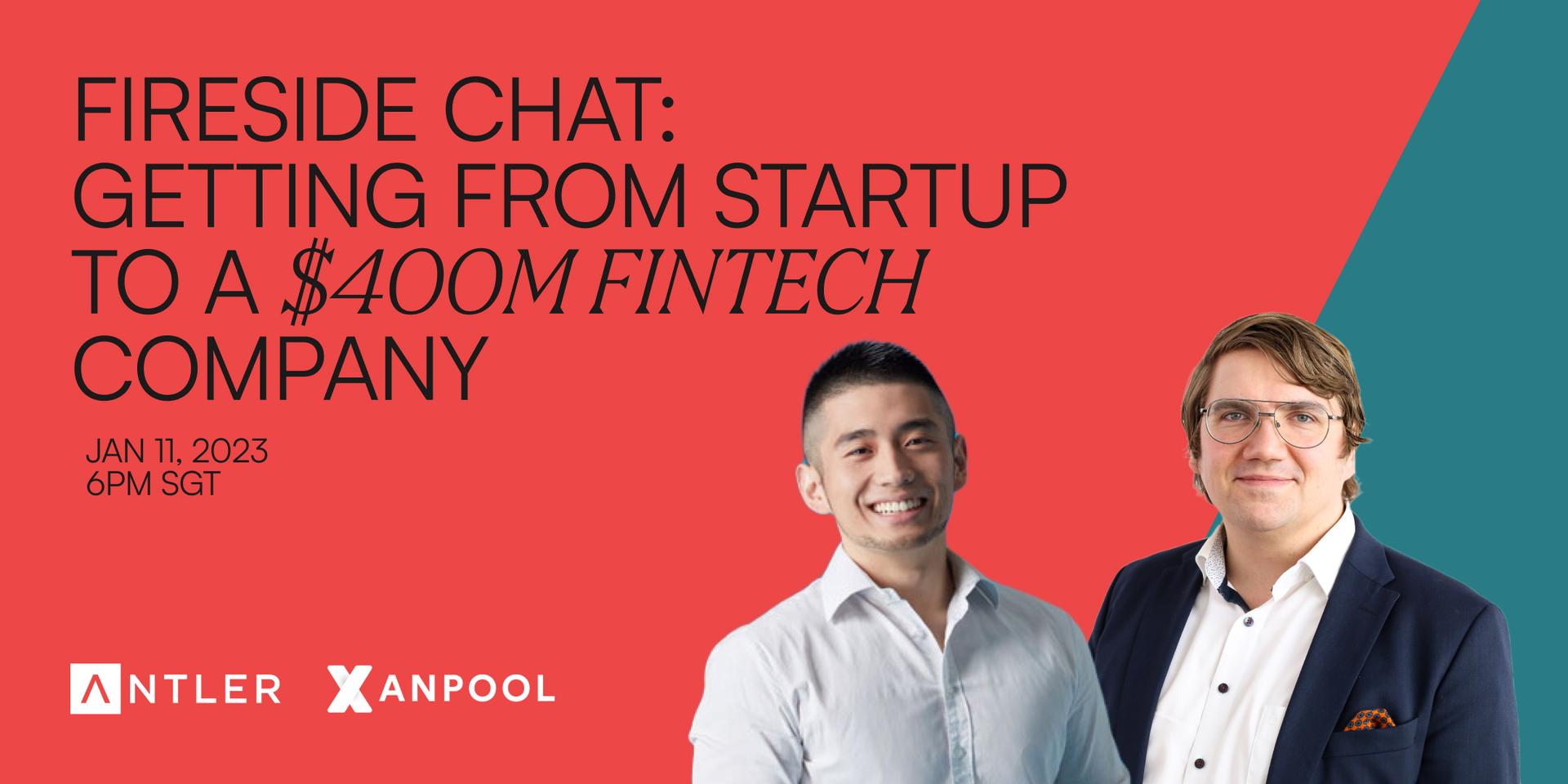 Cover Image for Fireside Chat: XanPool - Getting from Startup to a $400M Fintech Company