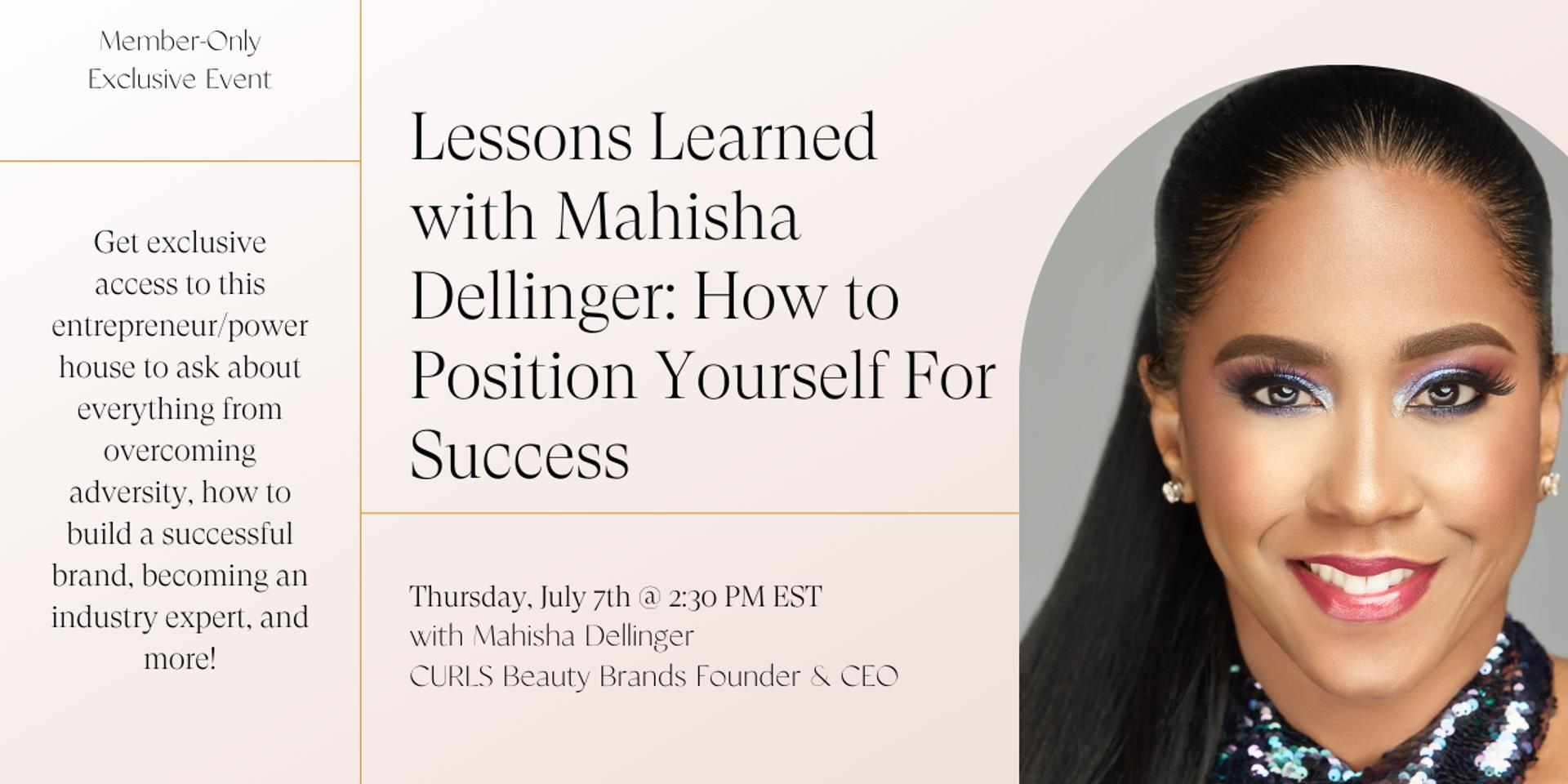 Cover Image for Lessons Learned with Mahisha Dellinger: How to Position Yourself For Success