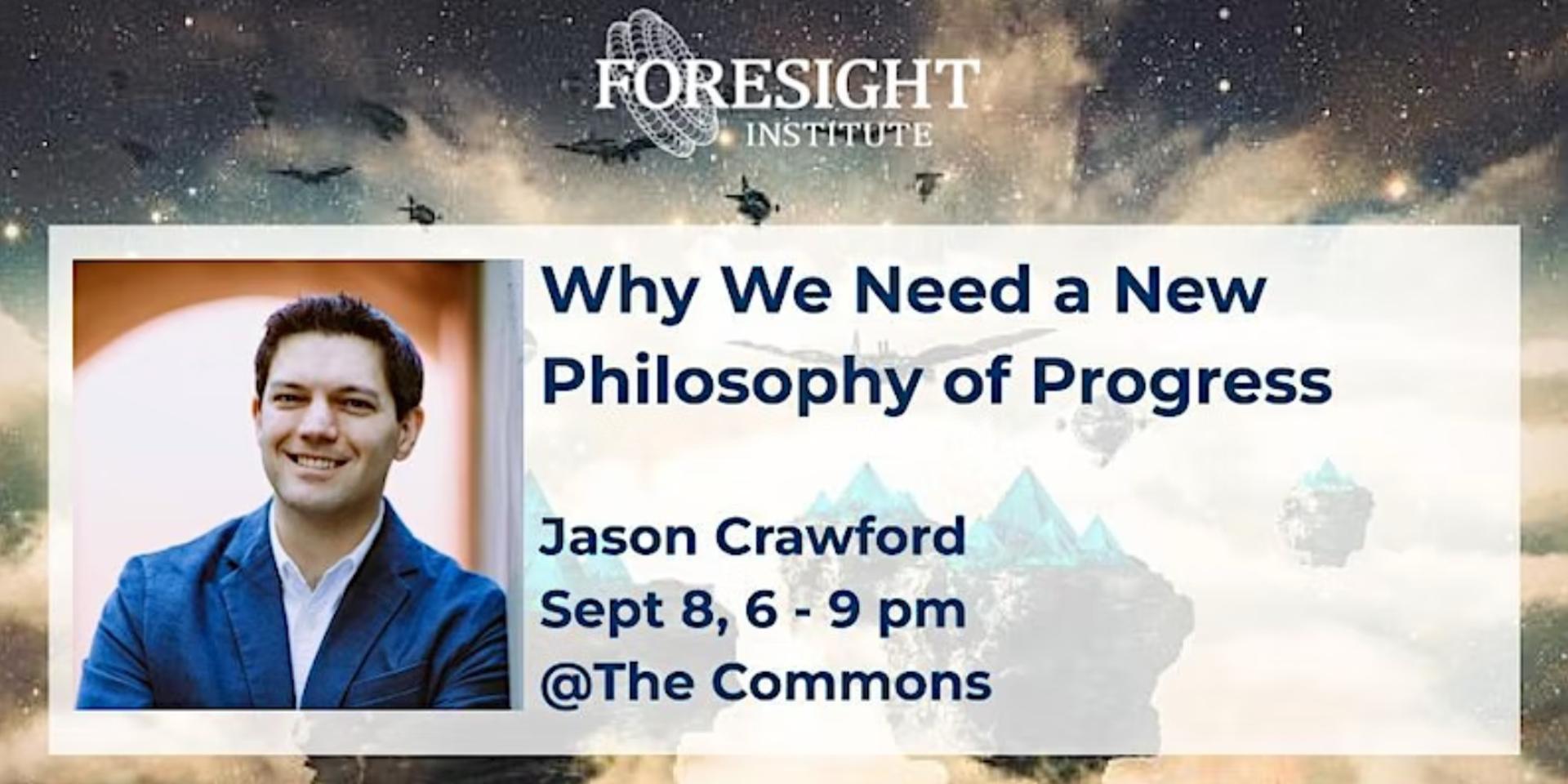Cover Image for 🔭 Jason Crawford @Foresight [public]