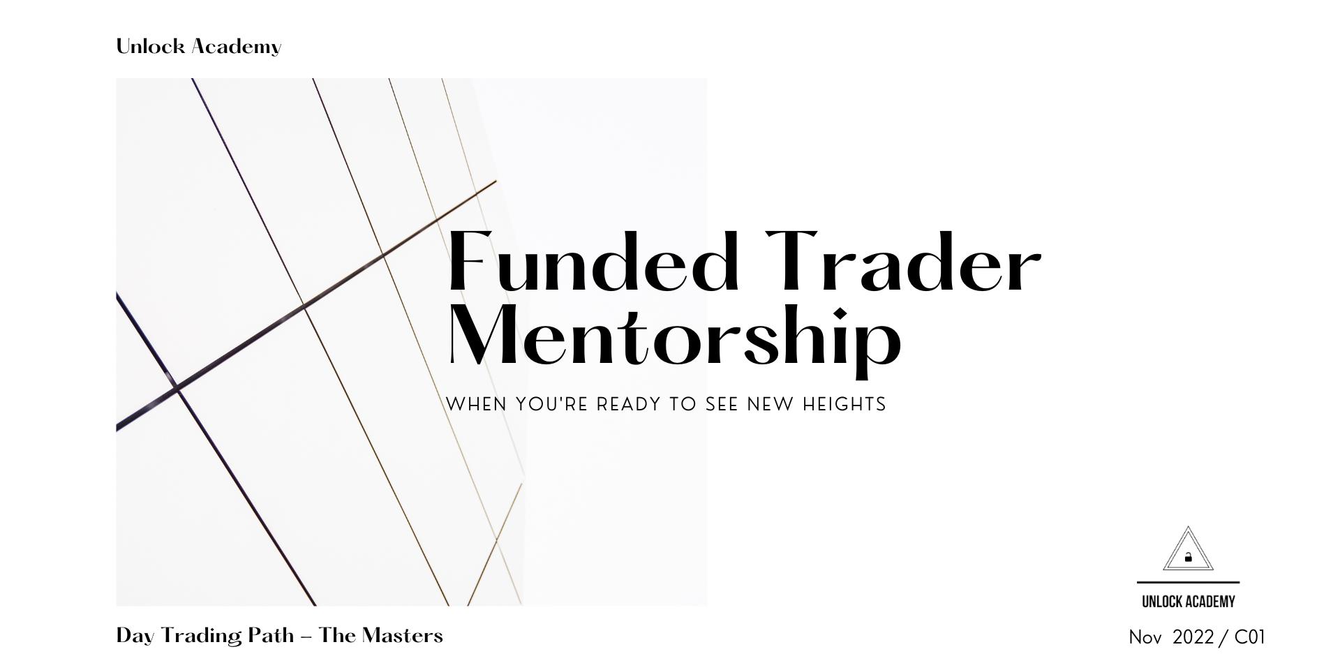 Cover Image for Funded Trader Mentorship Introduction