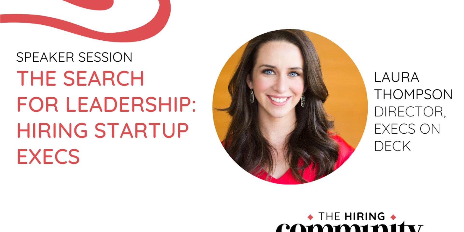 Cover Image for The Search for Leadership: Hiring Startup Execs