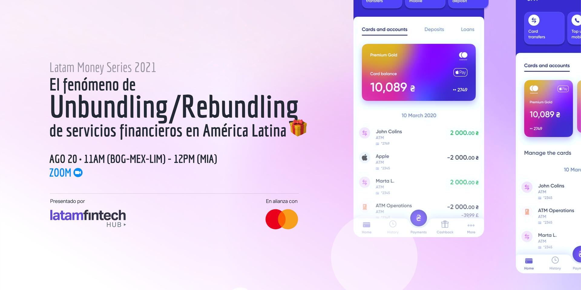 Cover Image for El fenómeno de Unbundling/Rebundling de servicios financieros en América Latina 🎁