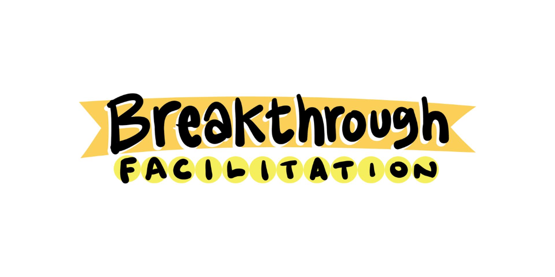Cover Image for Breakthrough Facilitation Demo Session