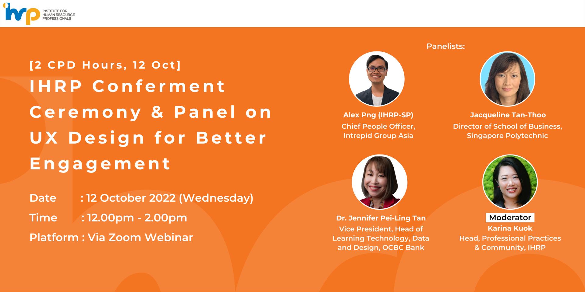 Cover Image for [2 CPD Hours, 12 Oct] IHRP Conferment Ceremony & Panel on UX Design for Better Engagement