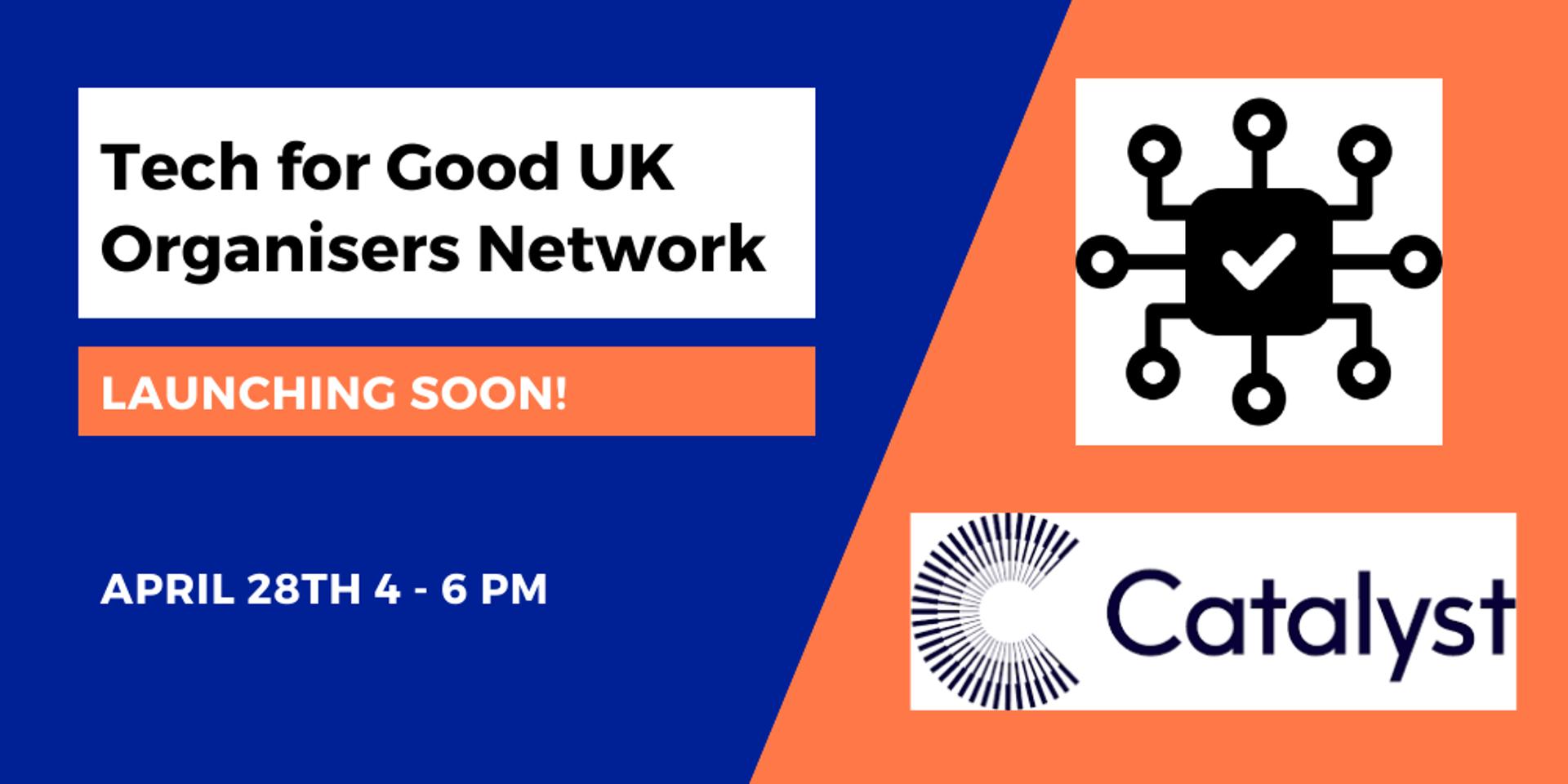 Cover Image for Tech for Good UK Organisers Network - Launch Event 