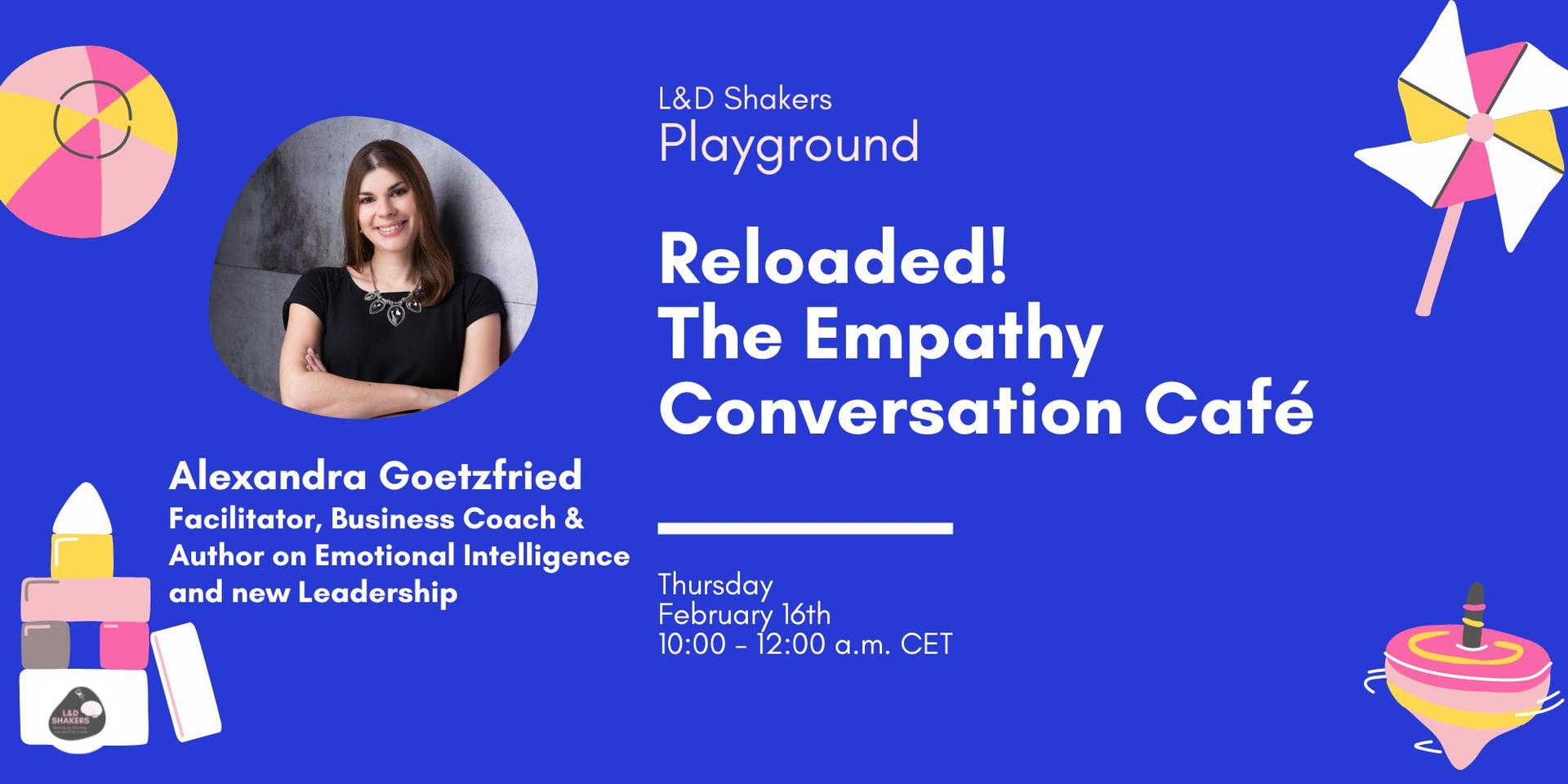 Cover Image for Reloaded! The Empathy Conversation Café