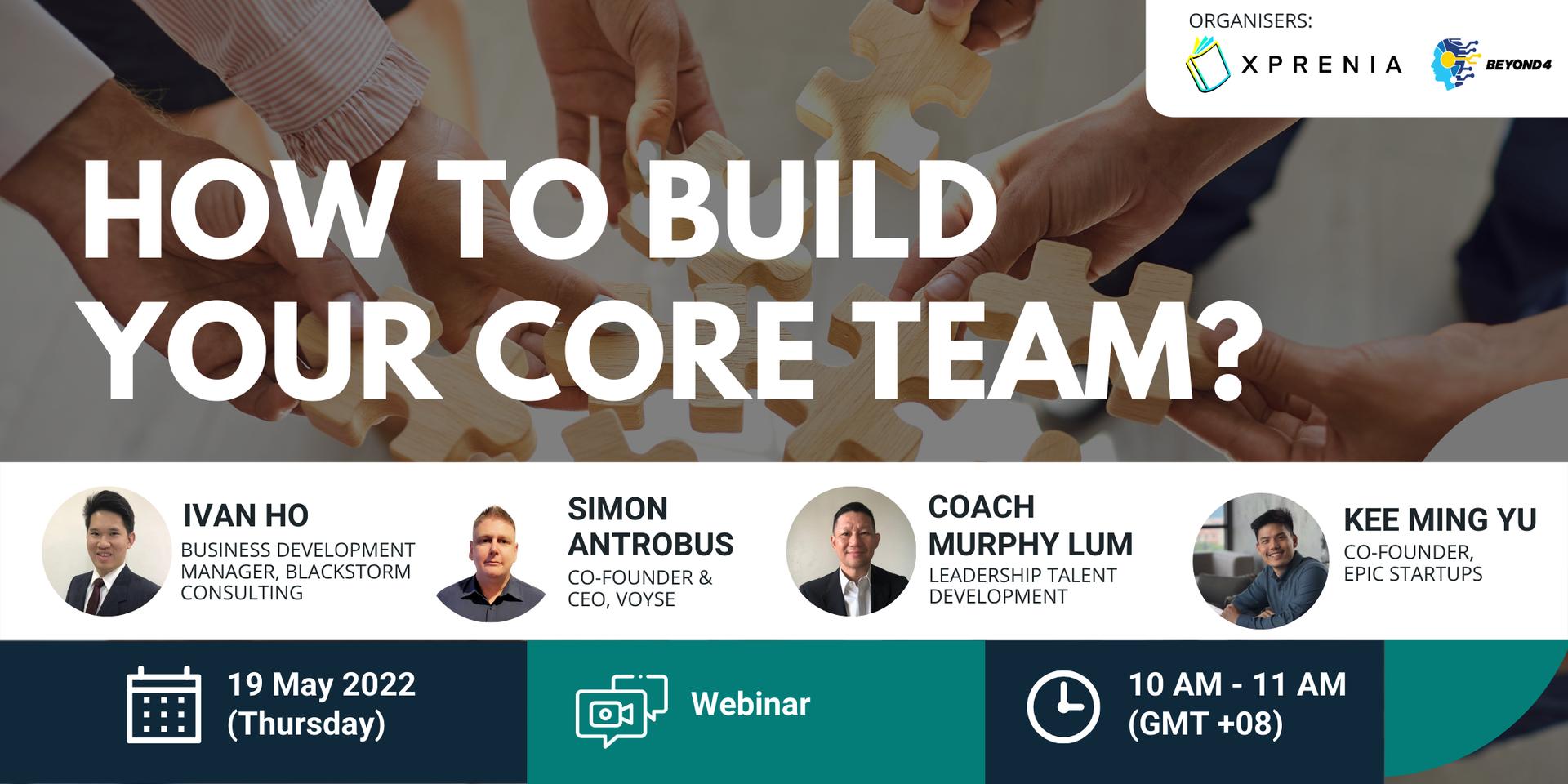 Cover Image for How to Build Your Core Team?