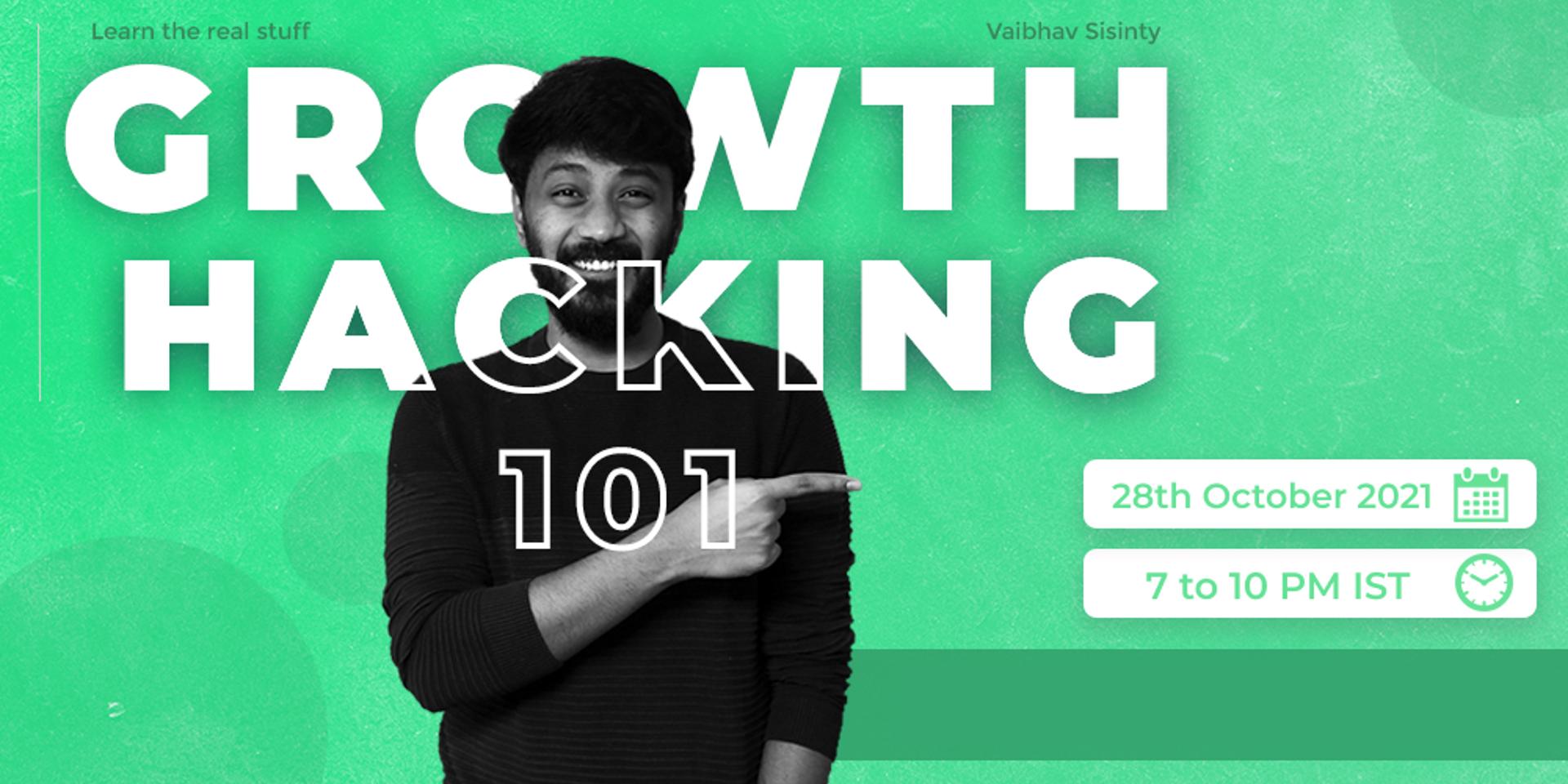 Cover Image for Growth Hacking 101 ( Private Invitation )