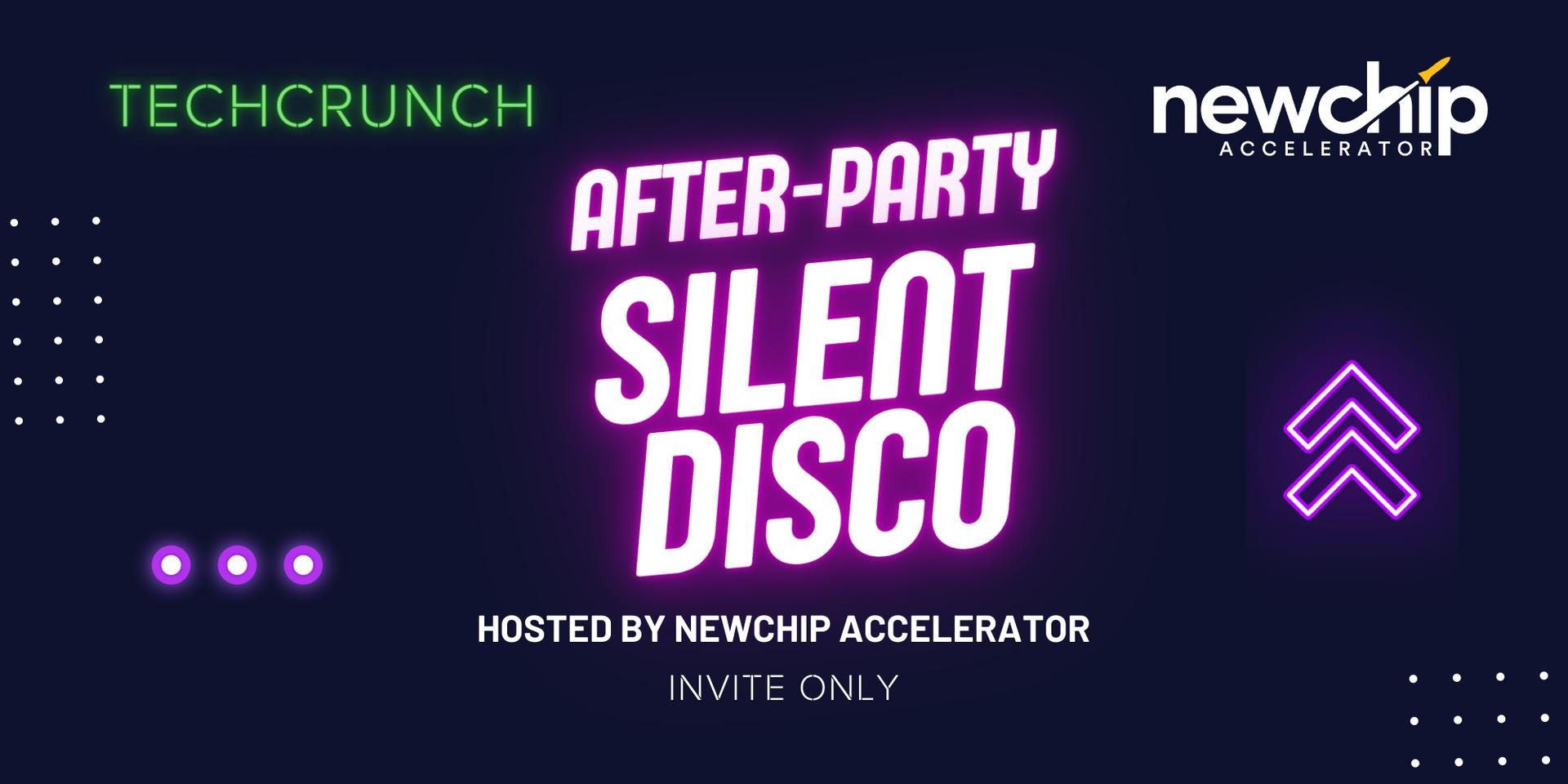 Cover Image for 🦄 TechCrunch Disrupt Silent Disco 🕺🏻AfterParty by Newchip Accelerator 🚀  Invite Only 🤫  