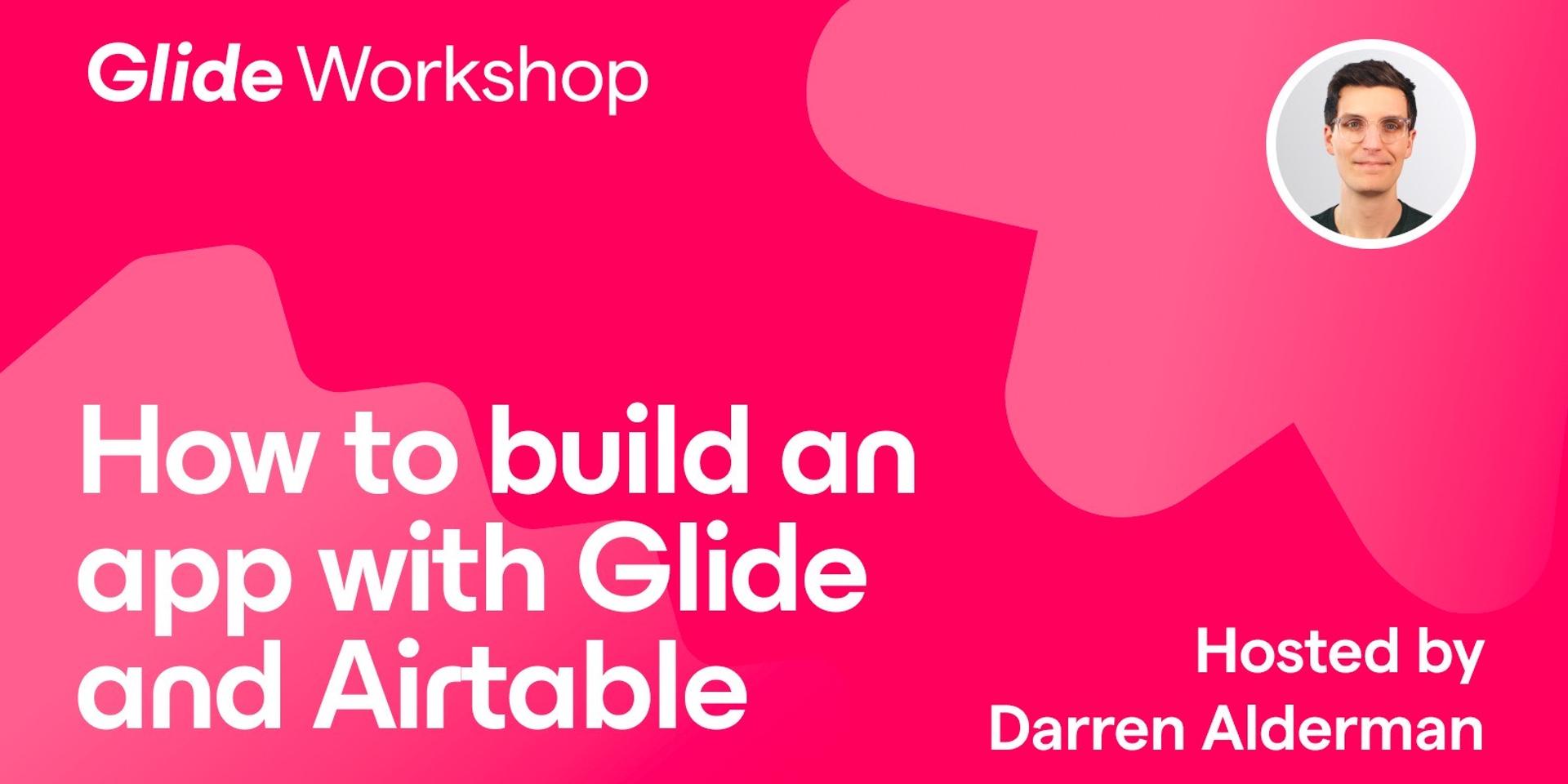 Cover Image for Power Hour: How to Build a Glide App with Airtable