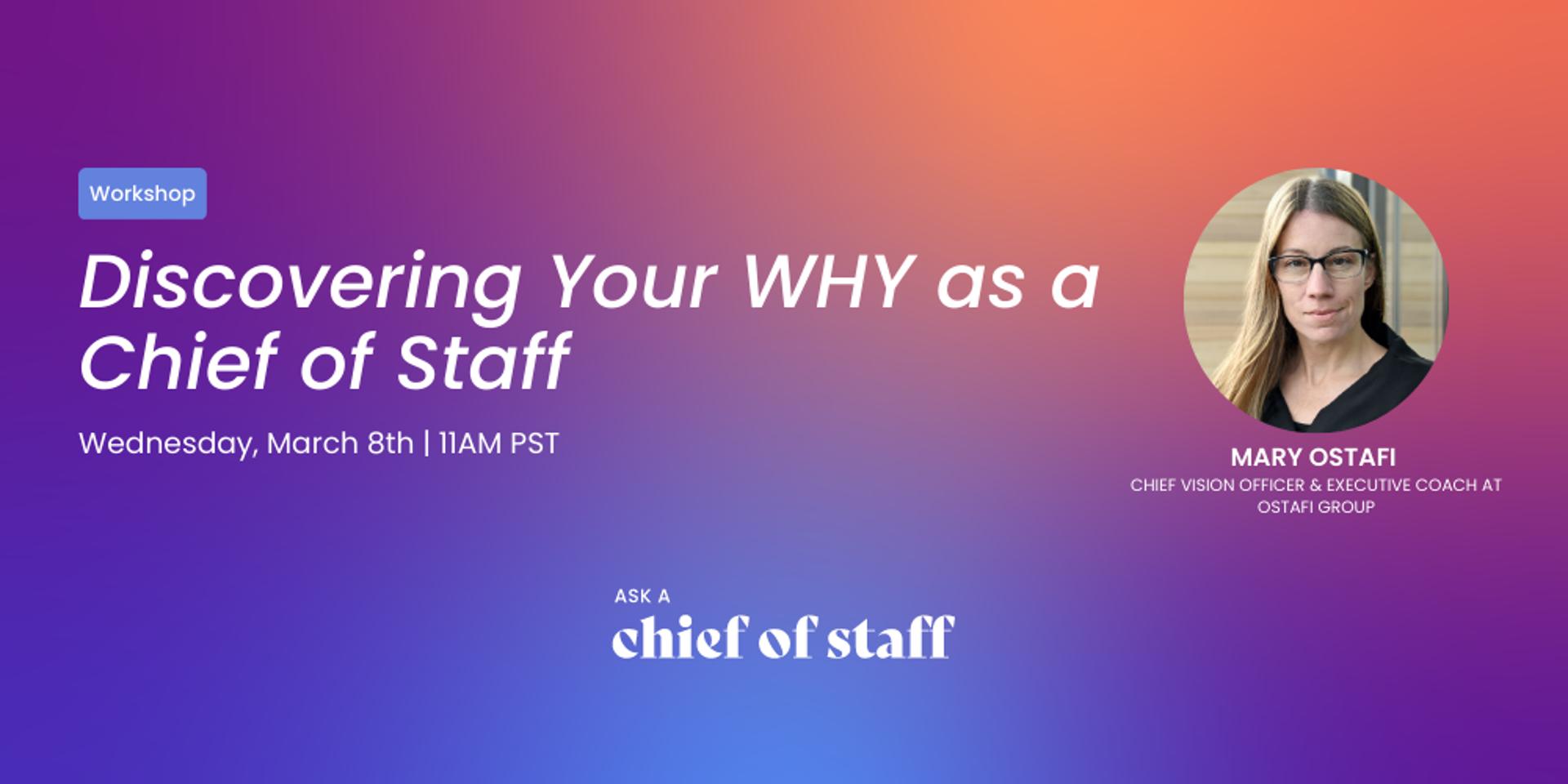 Cover Image for Ask a Chief of Staff: Discovering Your WHY as a Chief of Staff